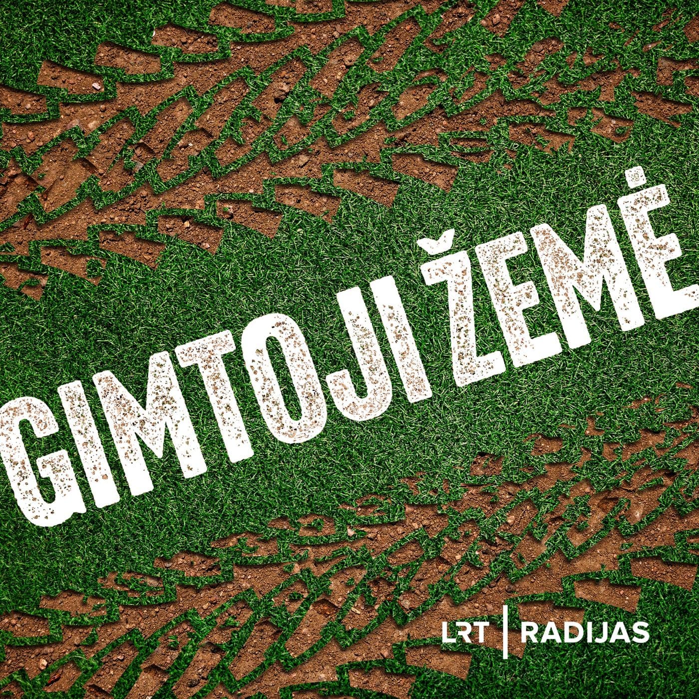 Gimtoji žemė - Podcasts