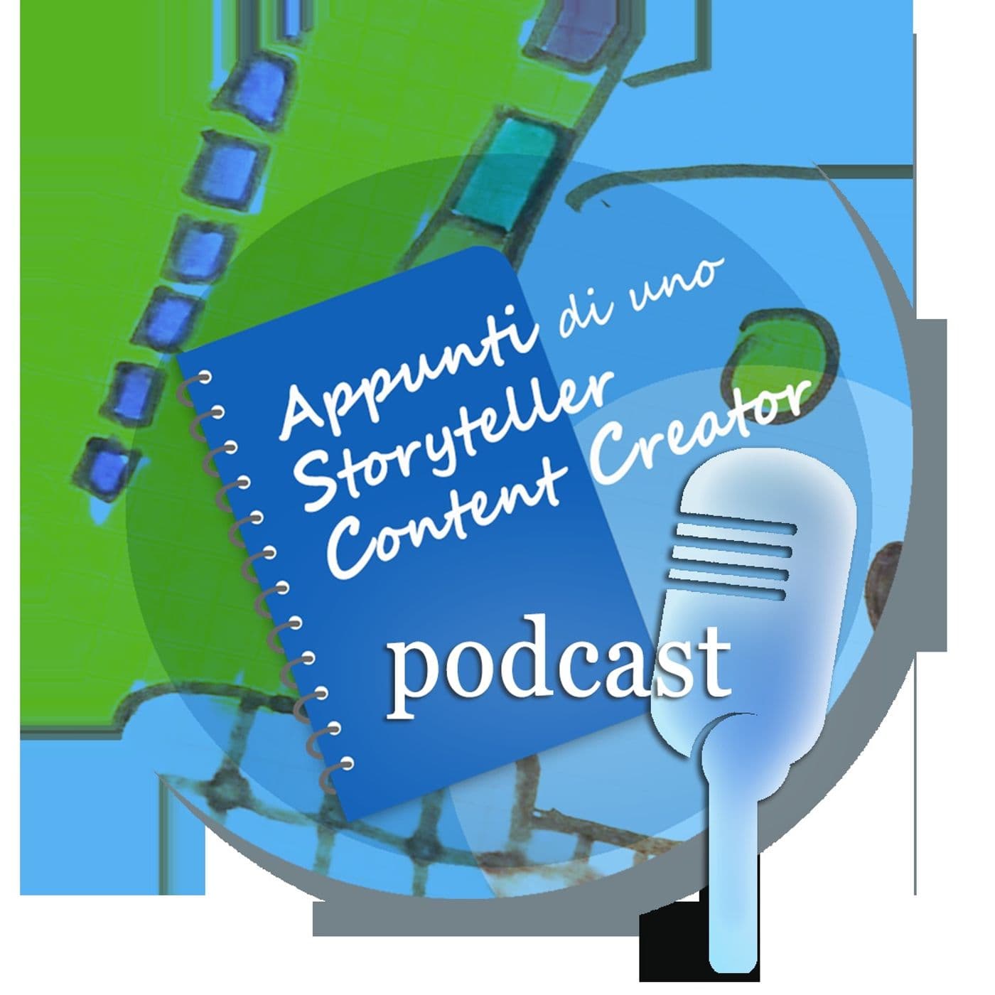 Appunti di uno Storyteller, Content Creator - Podcasts
