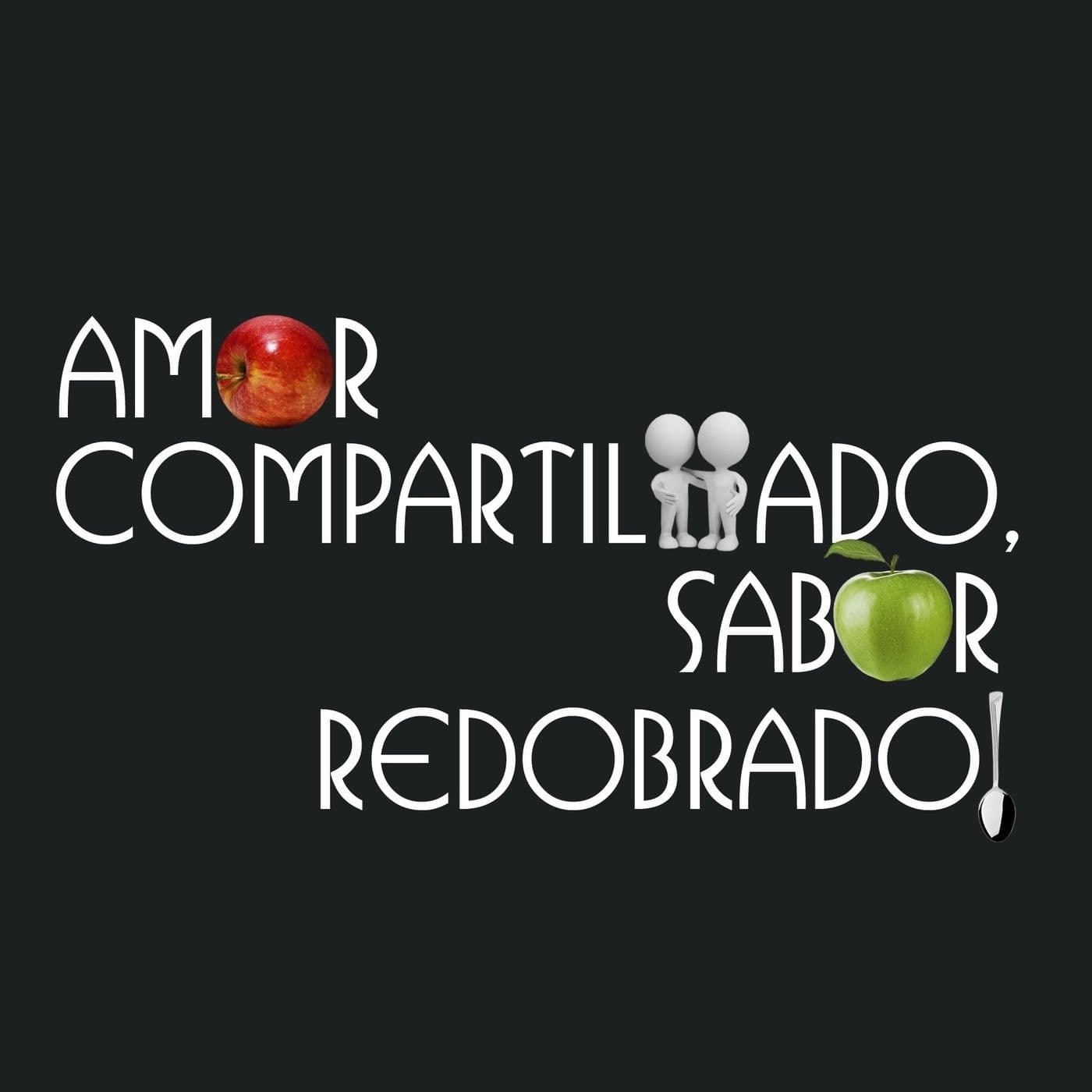 Amor Compartilhado, Sabor Redobrado! - Podcasts
