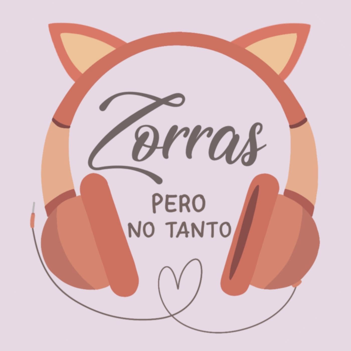 Zorras, pero no tanto