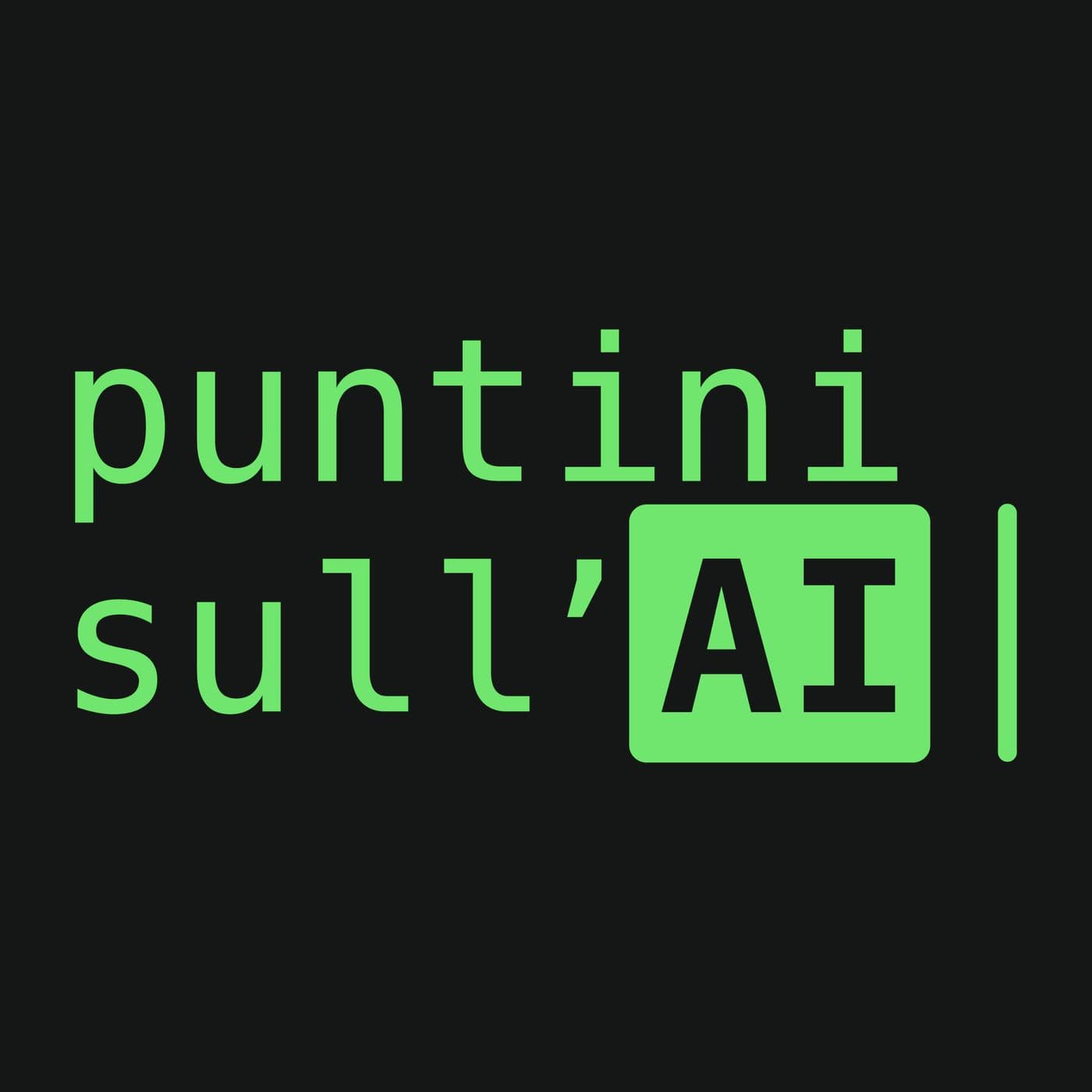 Puntini sull'AI - Podcasts