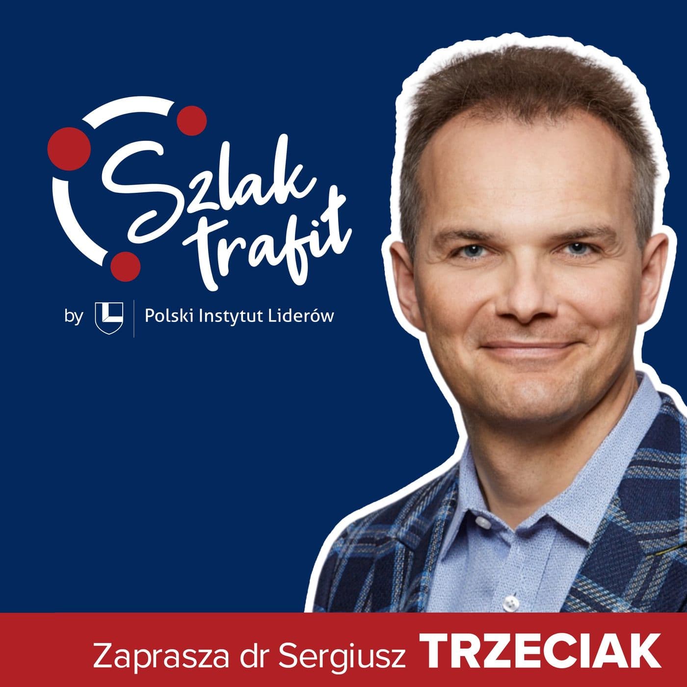 Szlak Trafił - czyli jak w życiu trafić na właściwy szlak - Podcasts