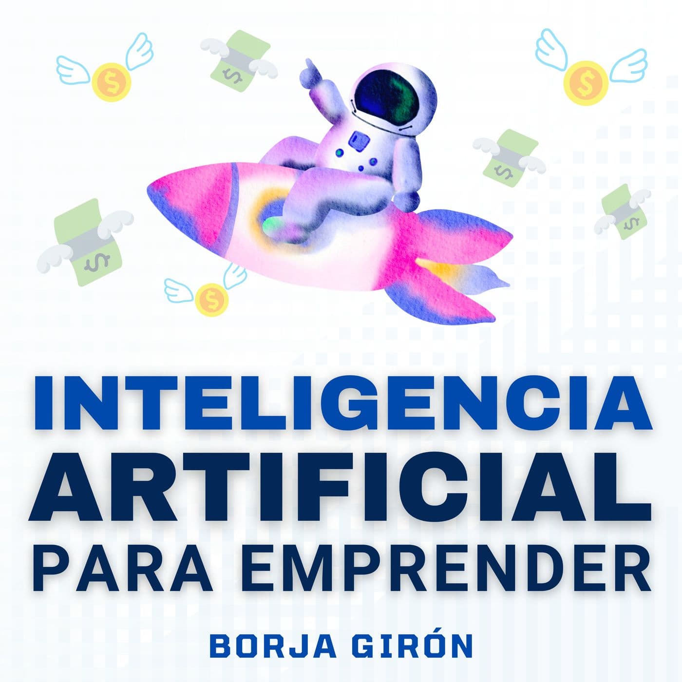 Inteligencia Artificial para Emprender - Podcasts
