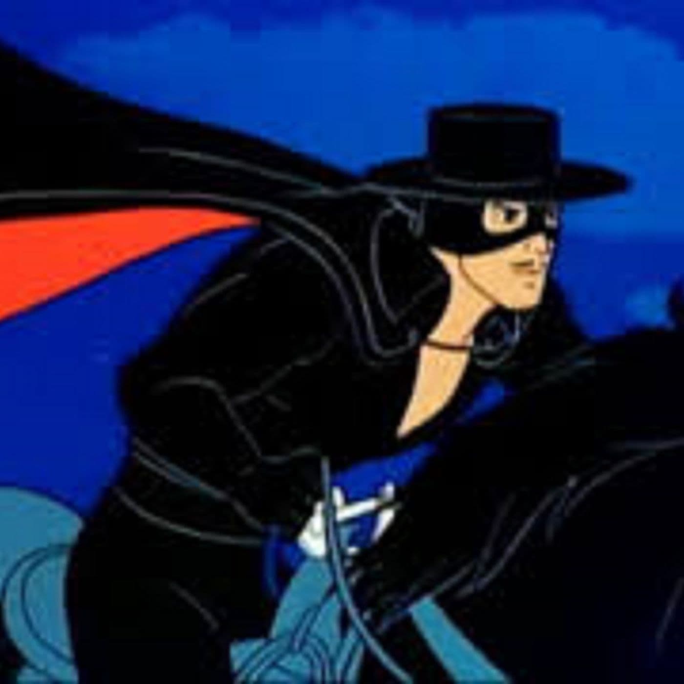 The Adventures of Zorro - Podcasts