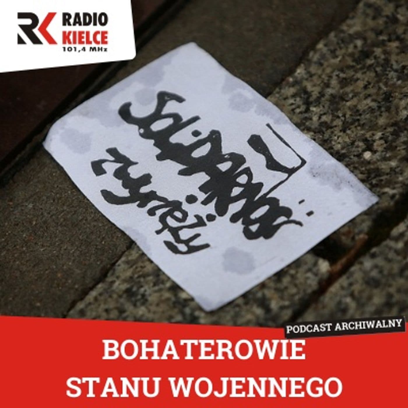 BOHATEROWIE STANU WOJENNEGO - Podcasts