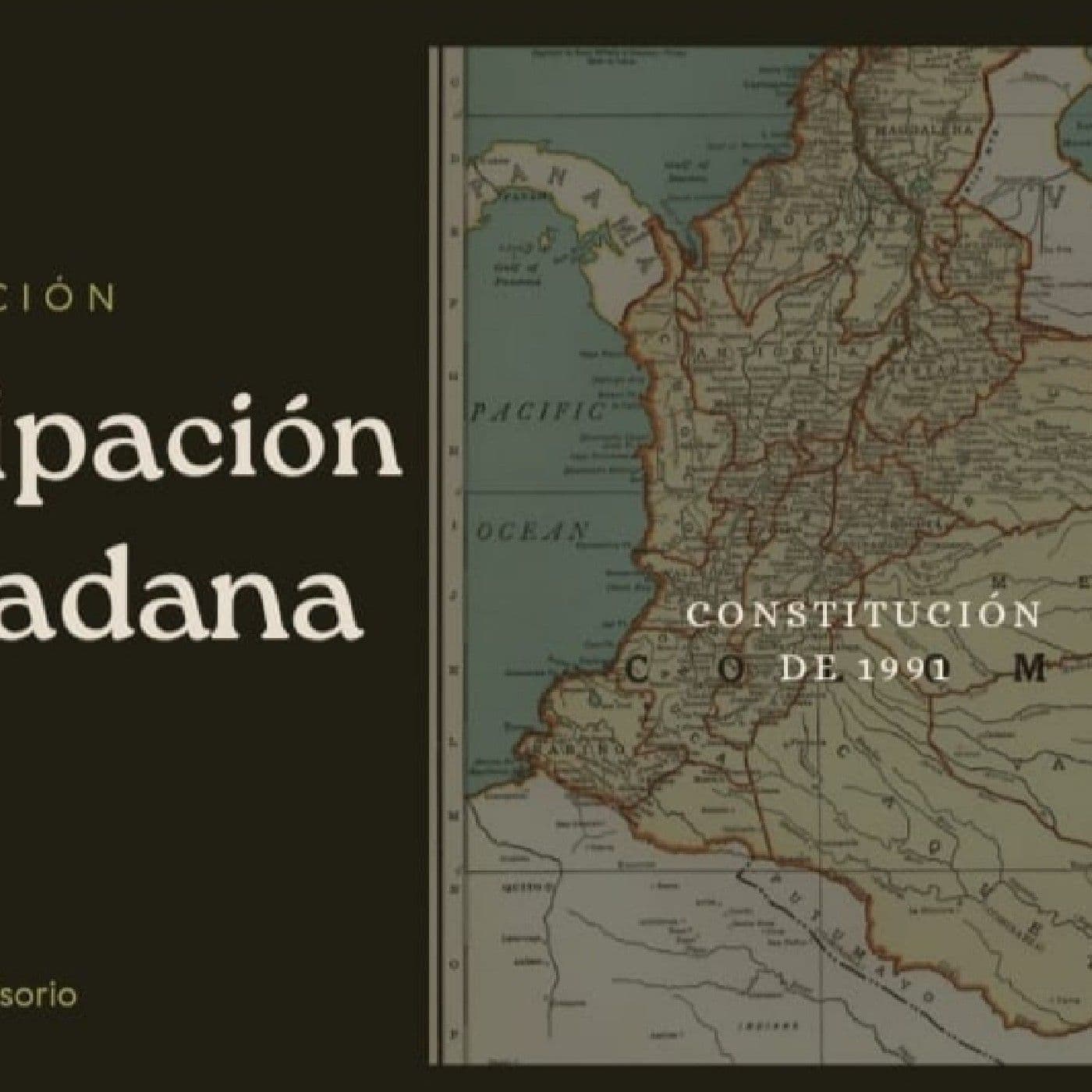 Participación Ciudadana en Colombia - Podcasts