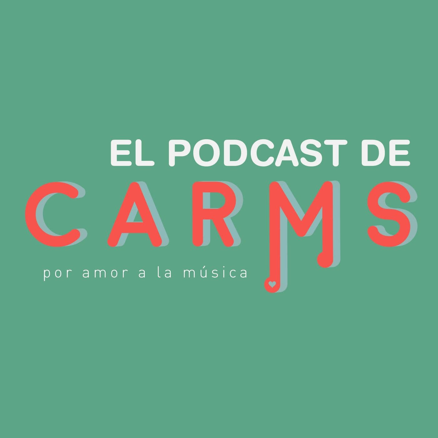 El podcast de La Carms - Podcasts