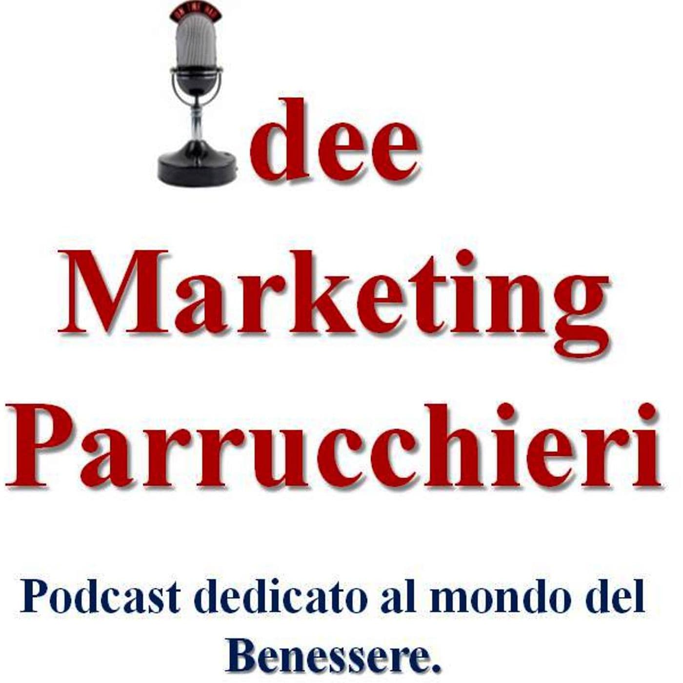 Marketing Parrucchieri-Estetiste - Podcasts