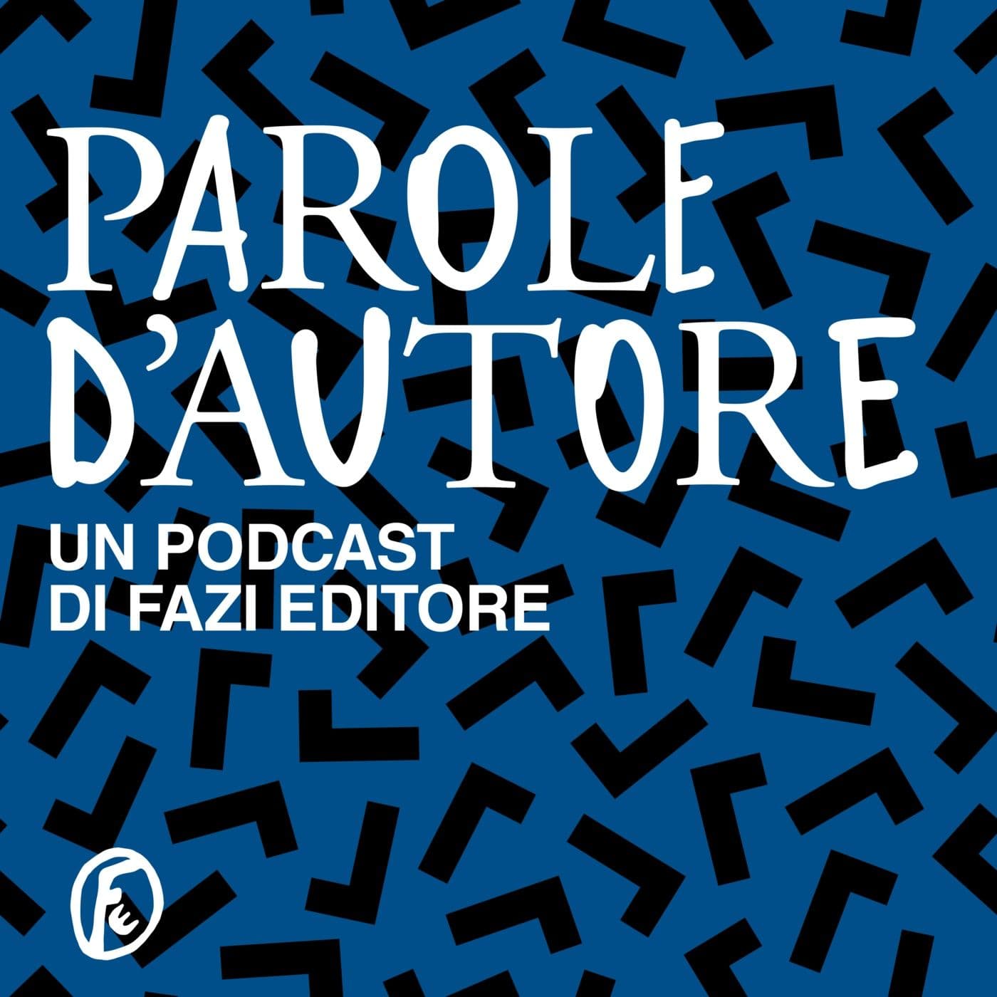 Fazi Editore - Parole d'autore - Podcasts