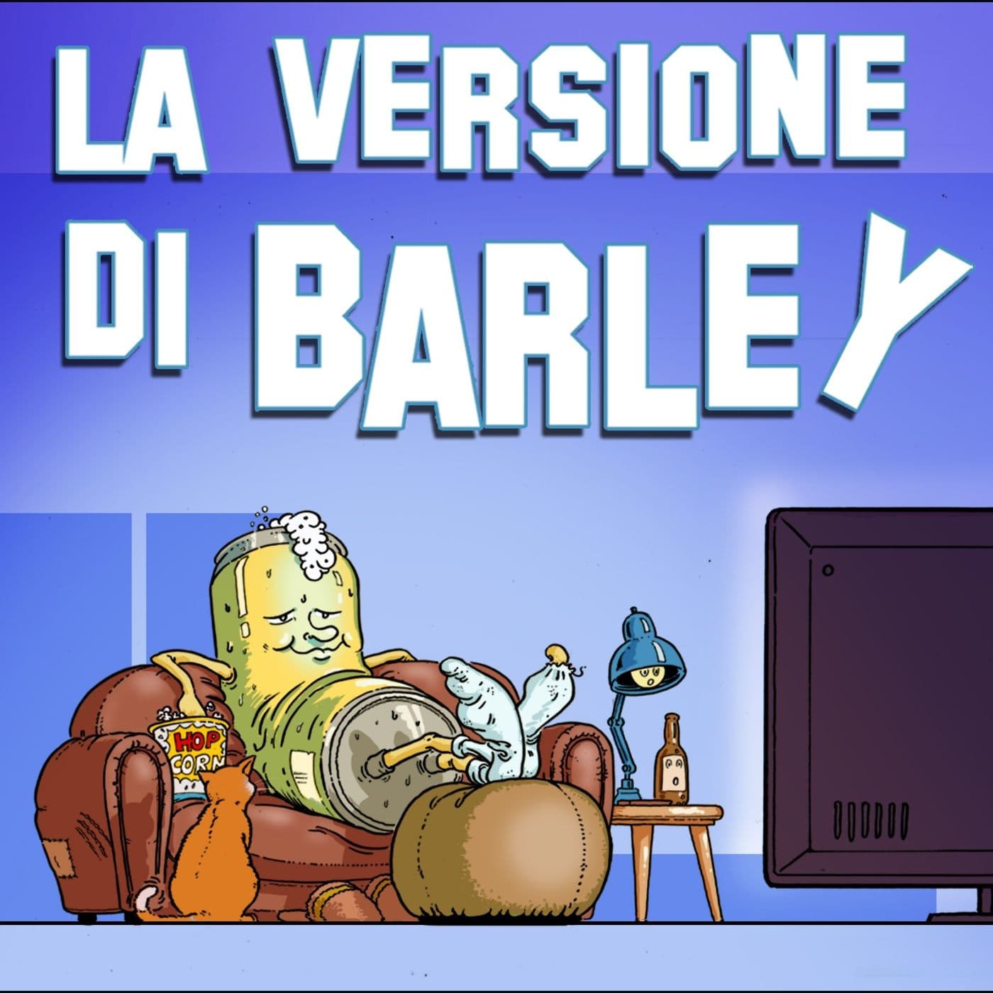 La Versione di Barley - Podcasts
