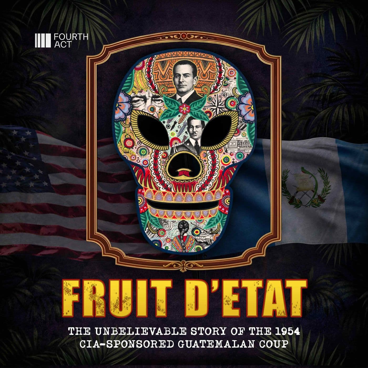 Fruit d'État - Podcasts