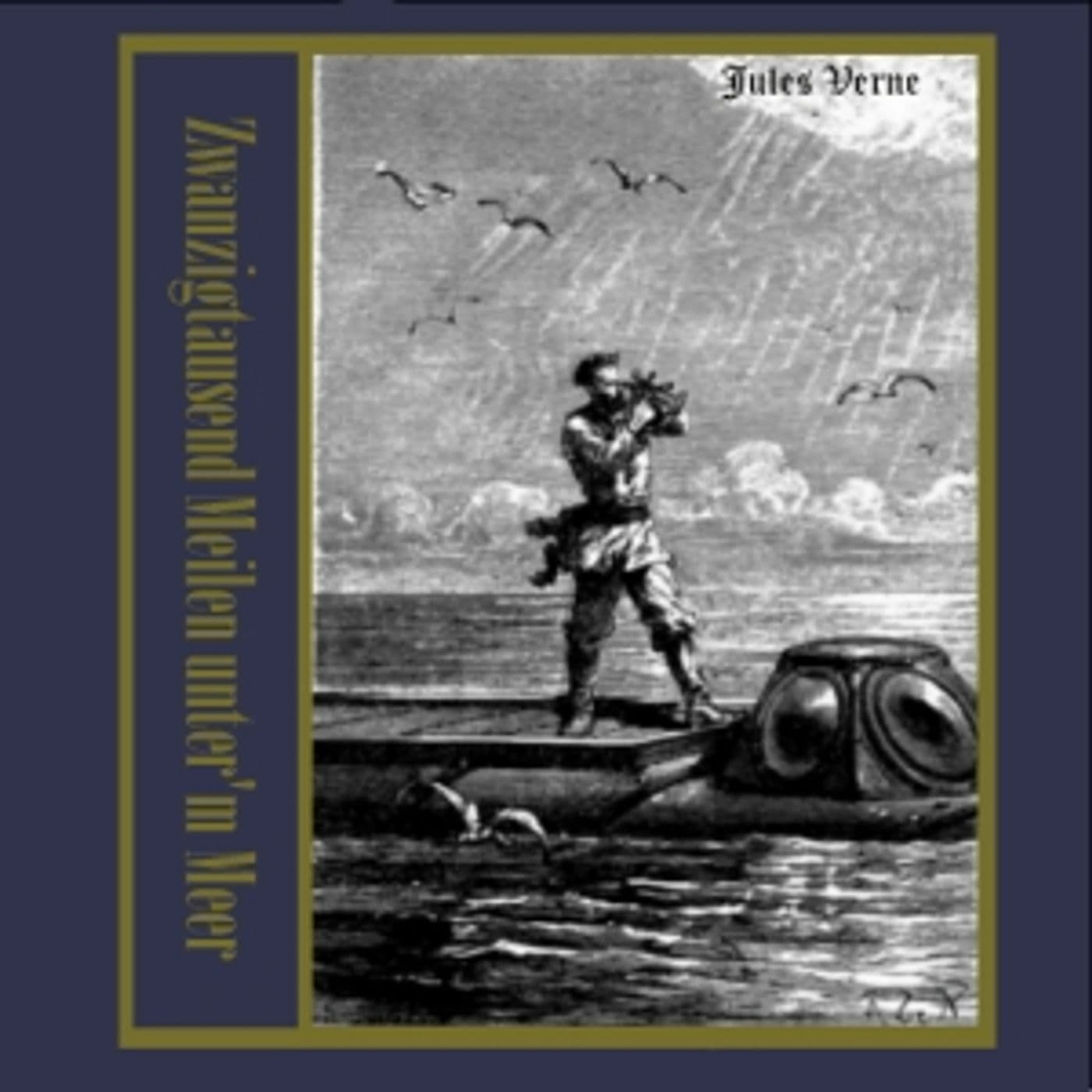 Jules Verne, 20.000 Meilen unter dem Meer - Podcasts