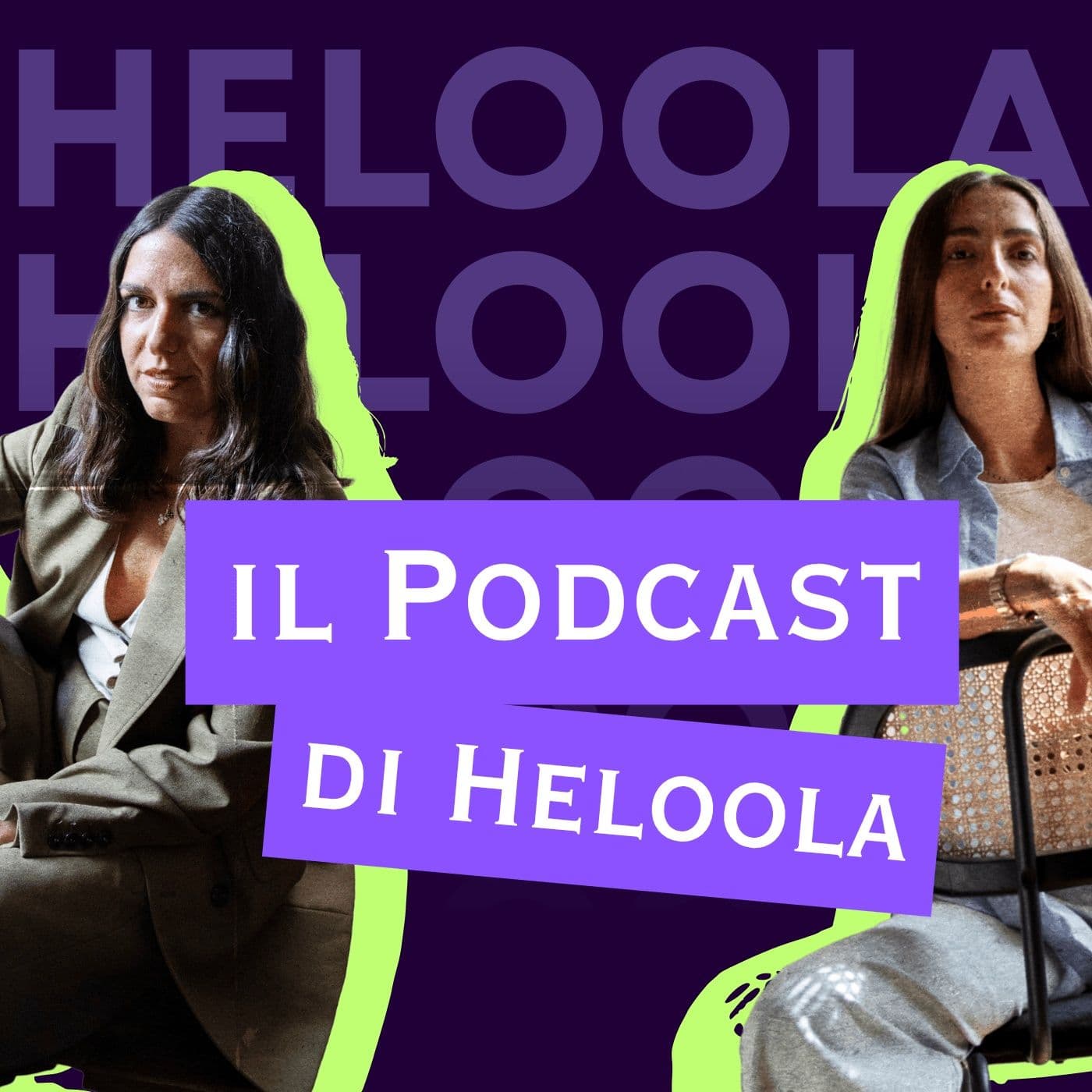 Il podcast di Heloola - Podcasts