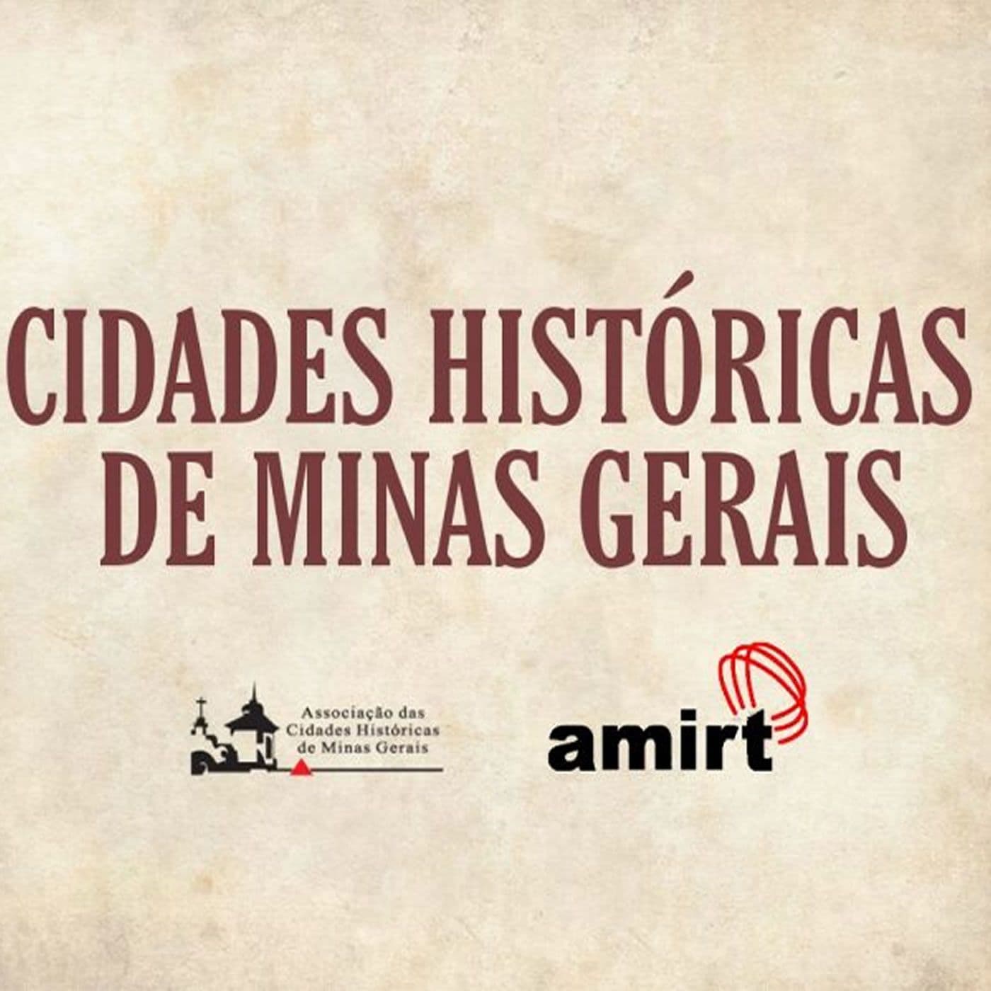Cidades Históricas de Minas - Podcasts