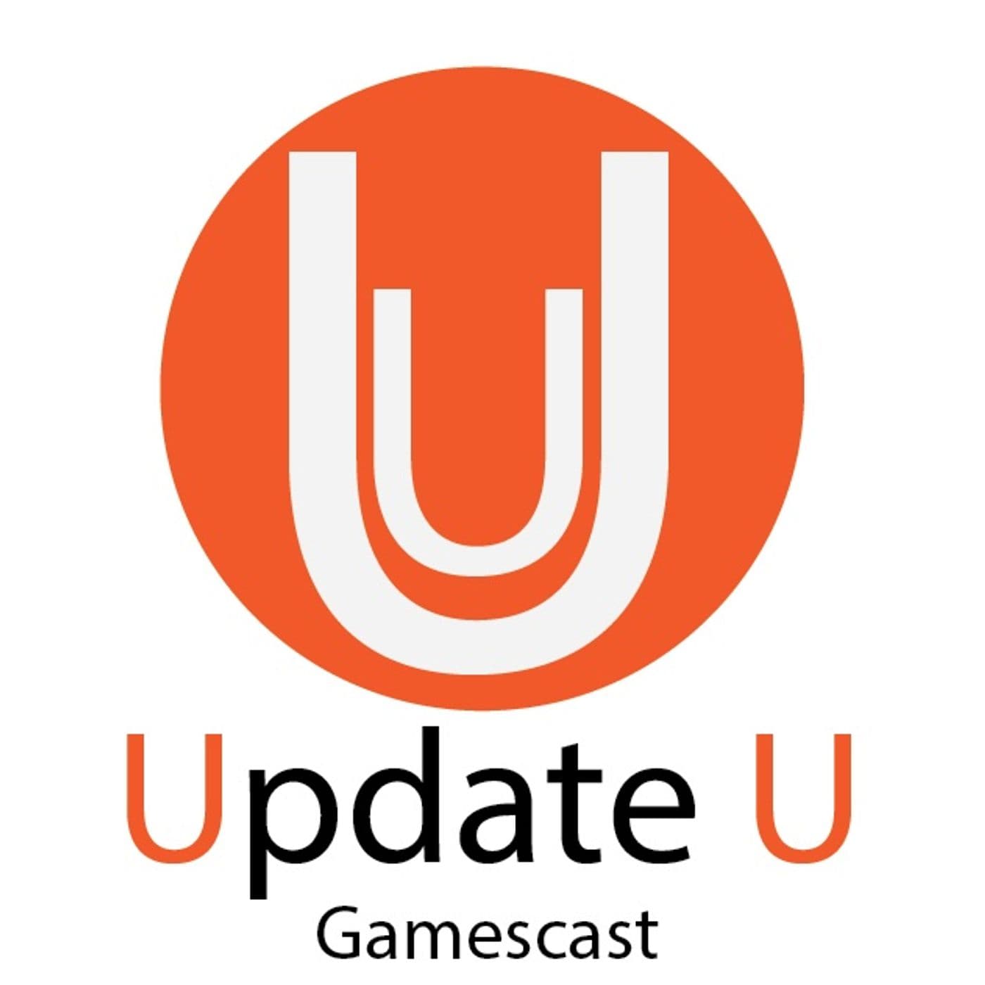 Update U Gamescast - Podcasts
