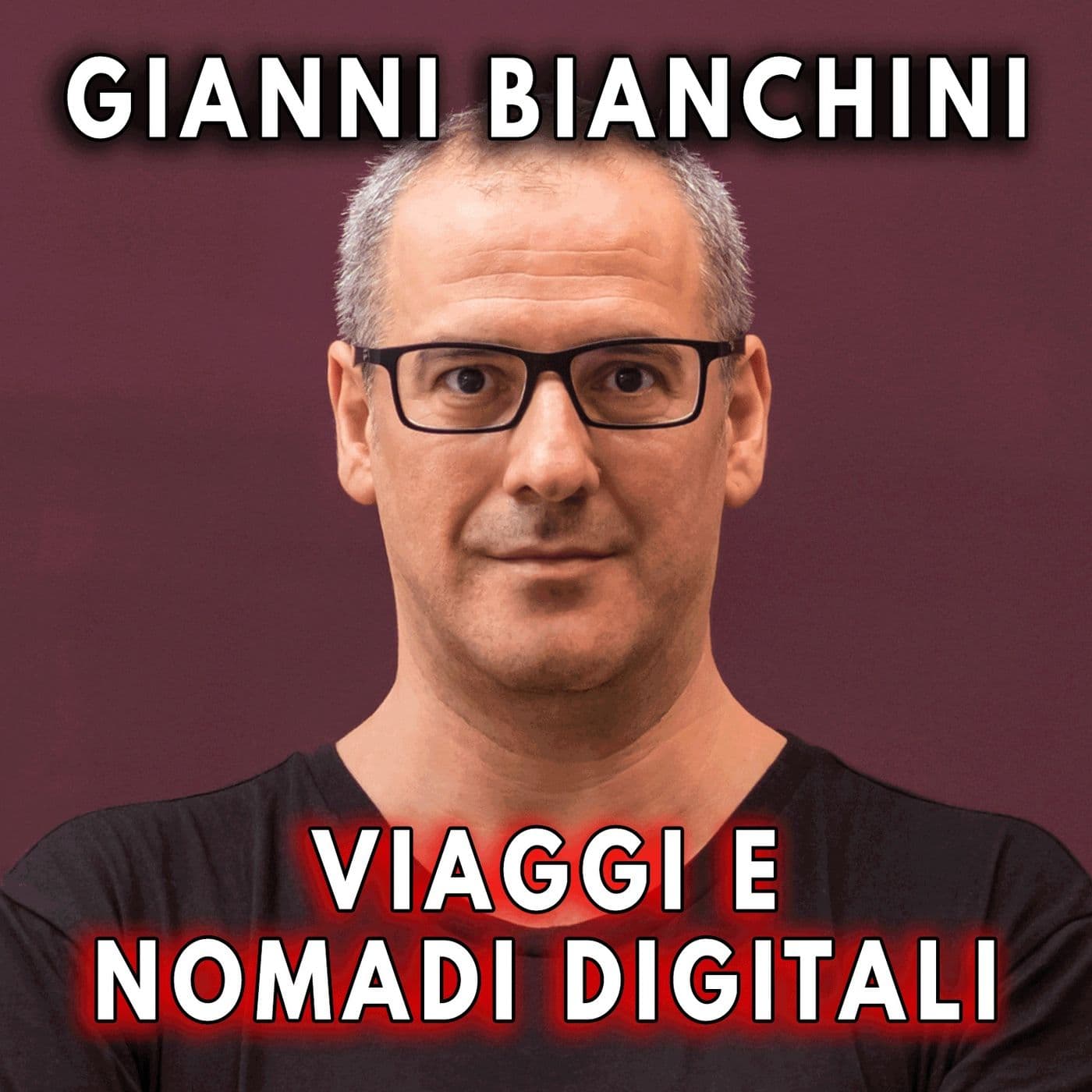 Viaggi e Nomadi Digitali - Podcasts