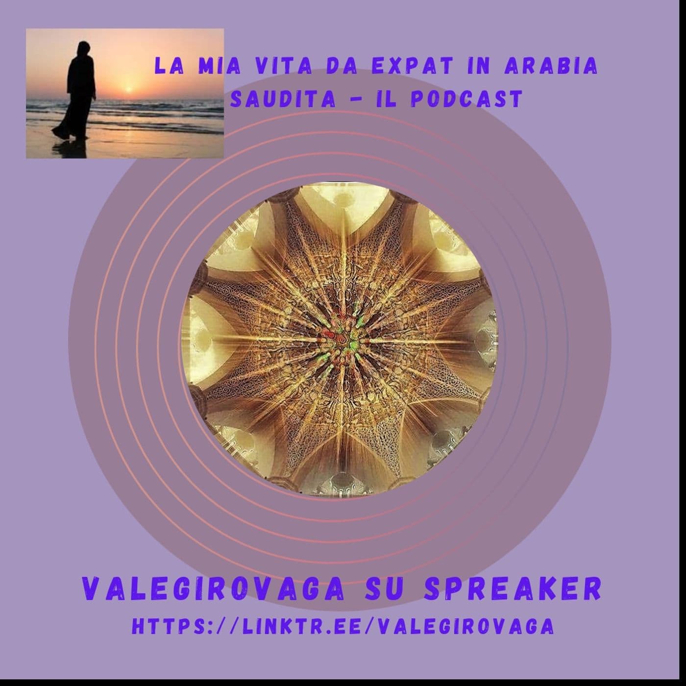 ValeGirovaga.La mia vita da expat in Arabia Saudita - Podcasts