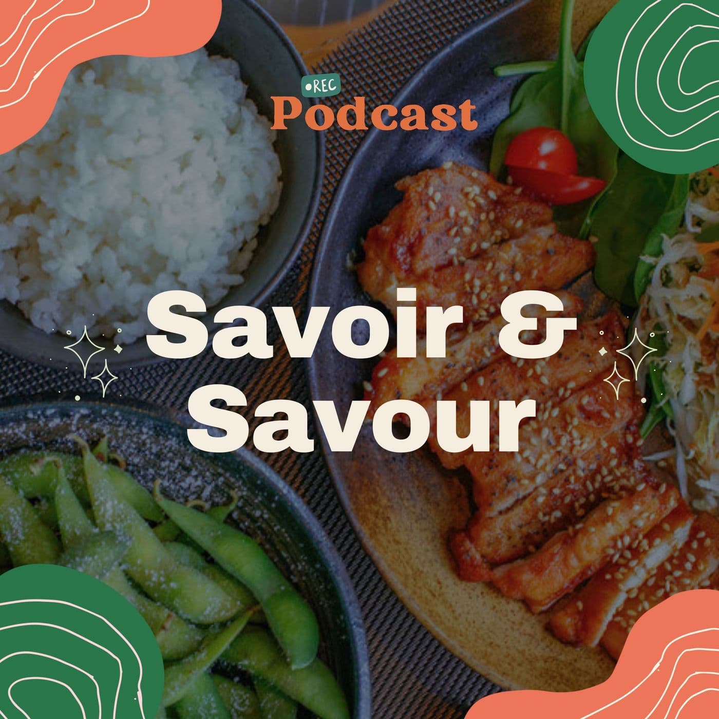 Savoir & Savour - Podcasts