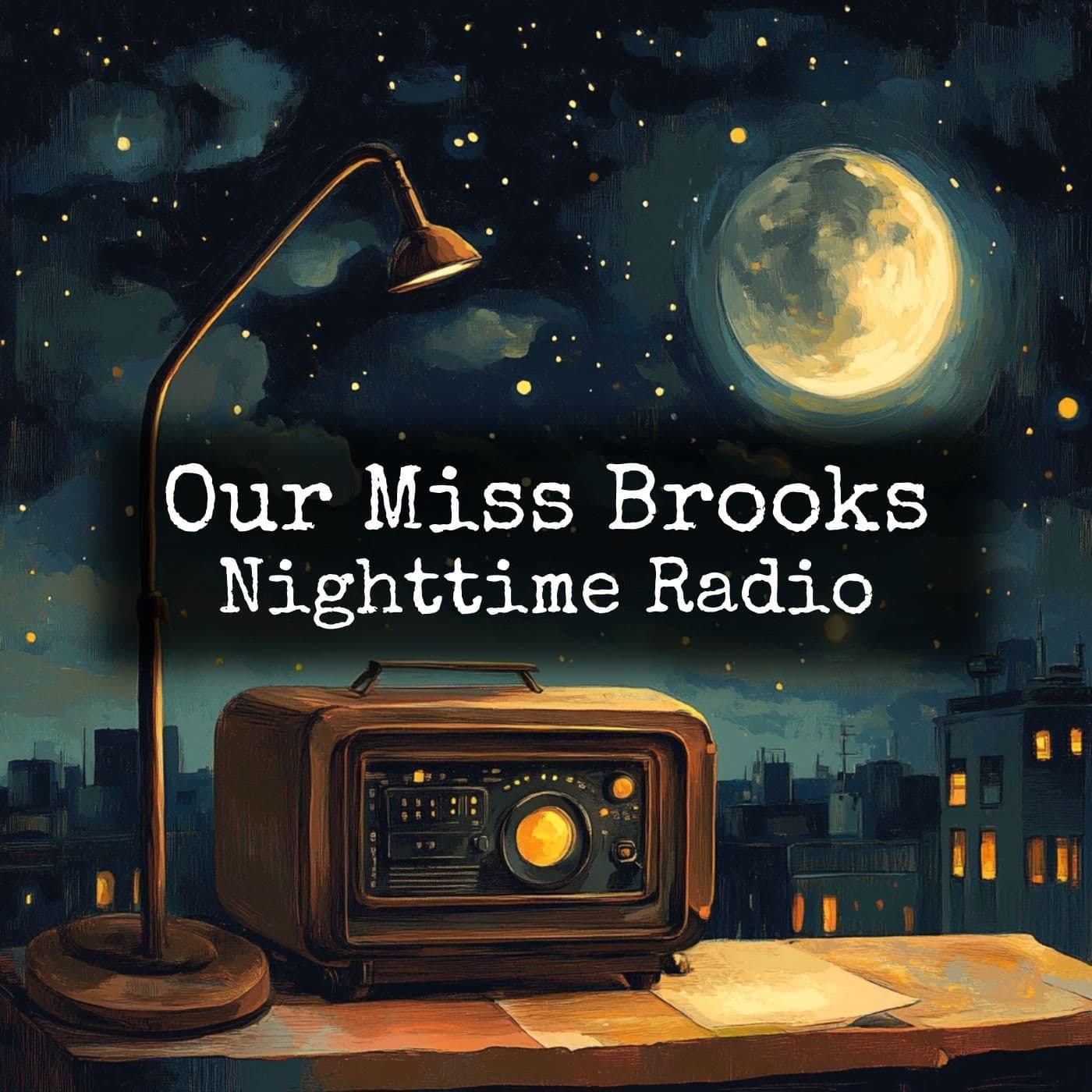 Our Miss Brooks - Nighttime Radio - Podcasts
