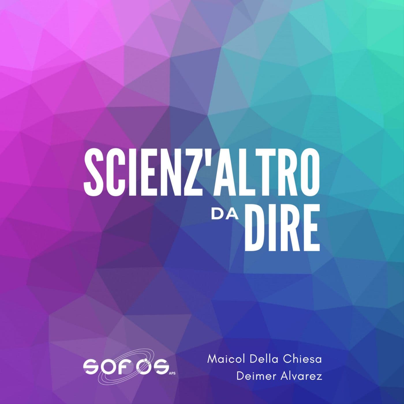 Scienz'altro da Dire - Podcasts