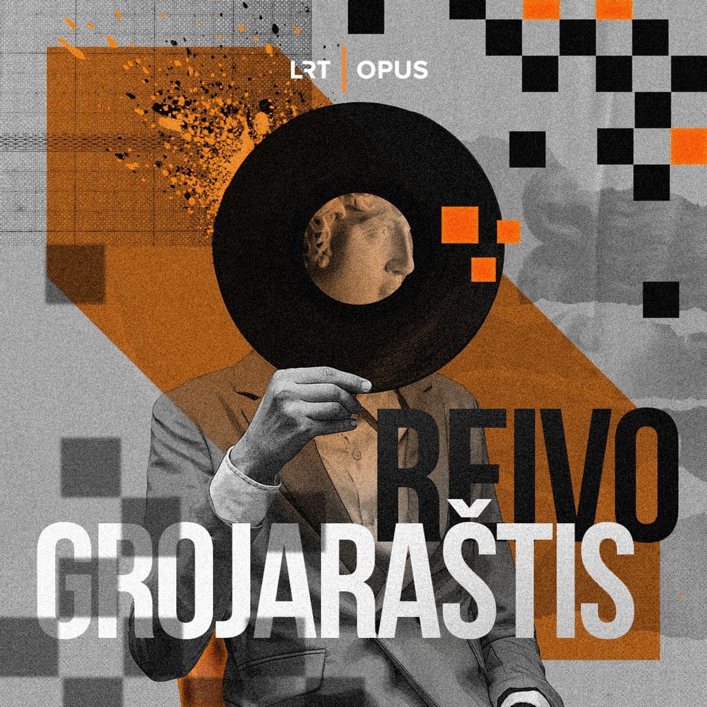 Reivo grojaraštis - Podcasts