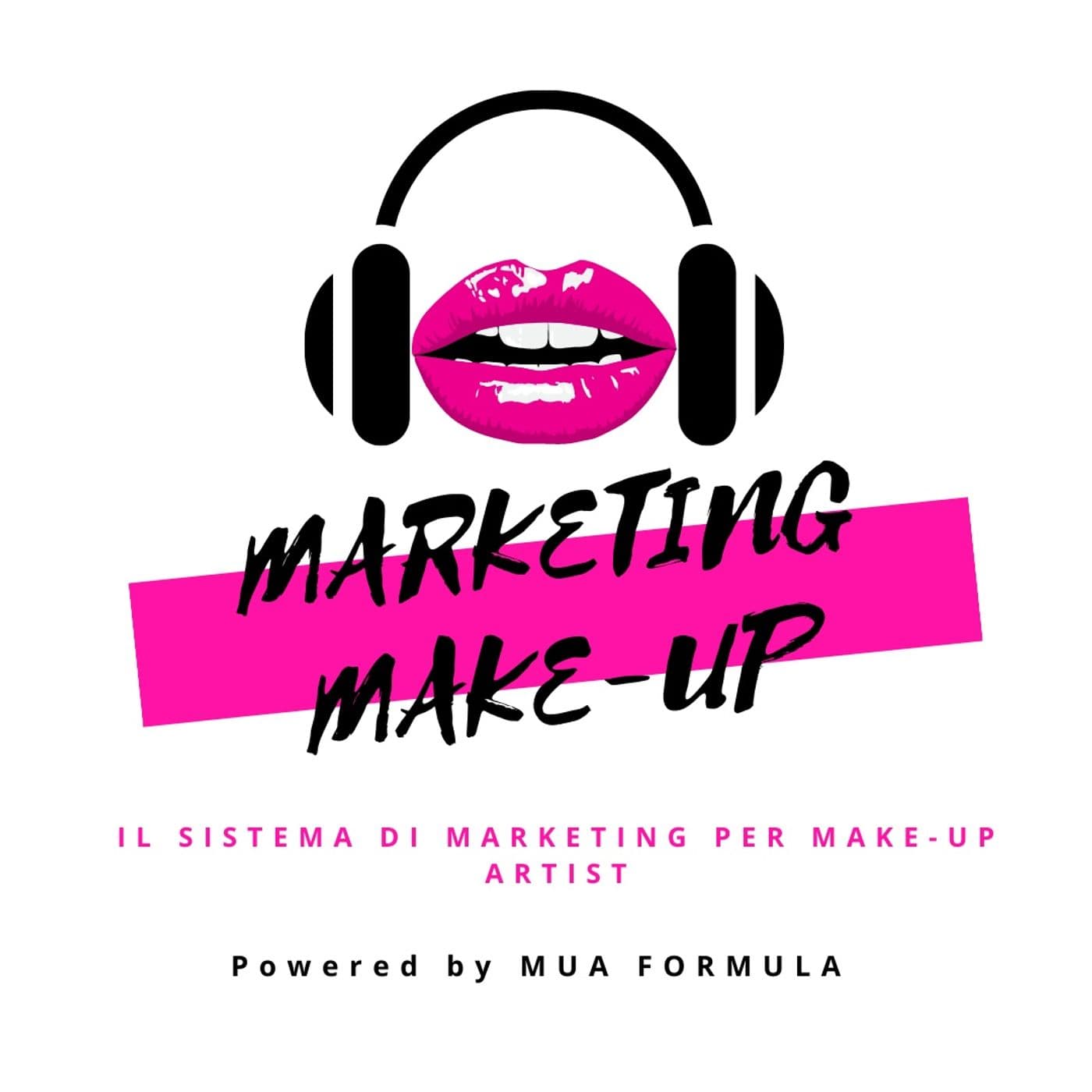 Marketing Make-Up - Strategie di Marketing per Truccatori - Podcasts