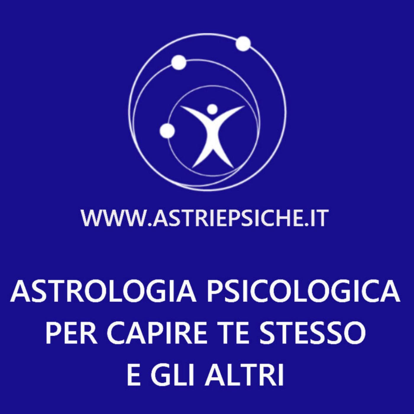 Astriepsiche - Astrologia psicologica per capire se stessi - Podcasts
