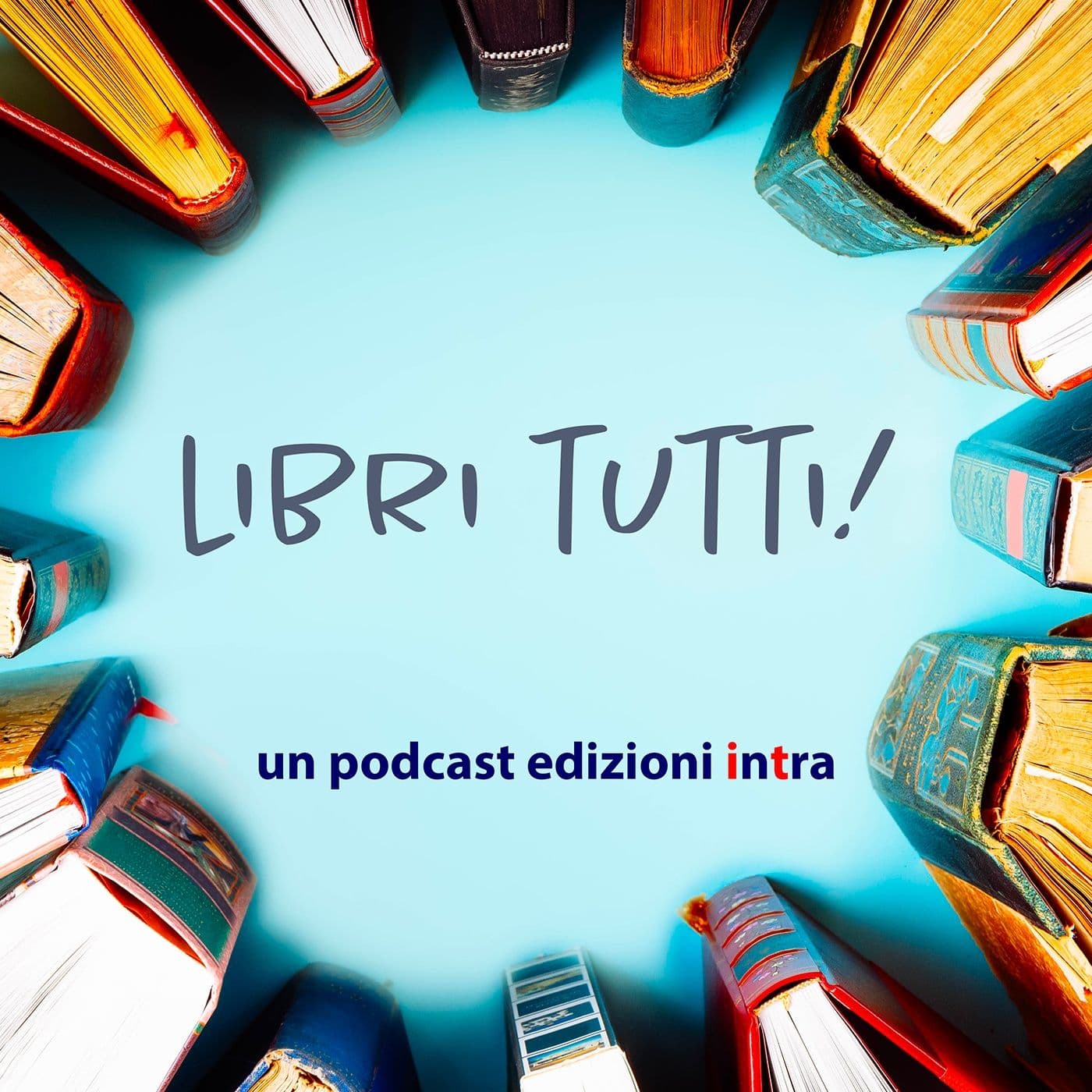 Libri tutti! - Podcasts