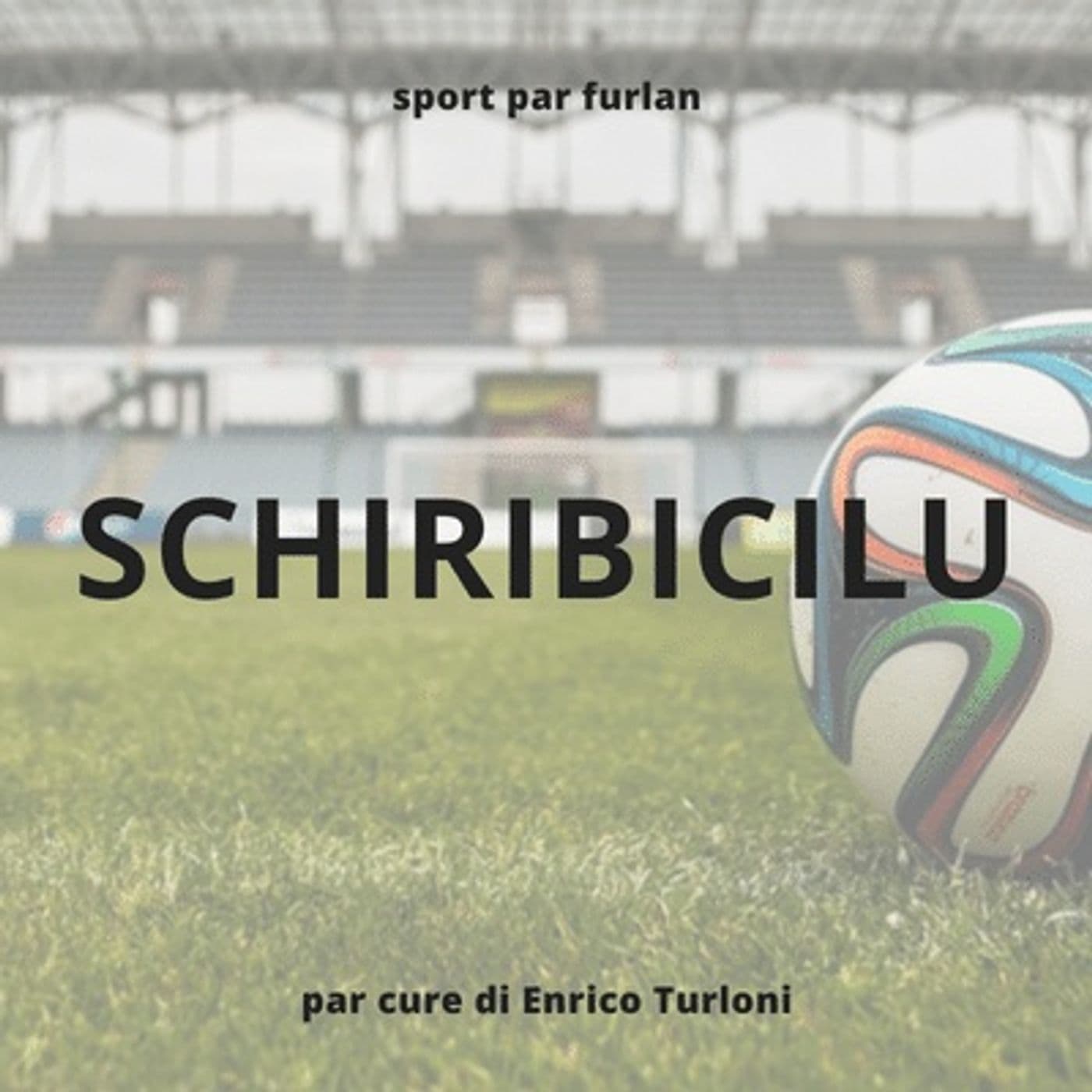 Schiribicilu! - Podcasts