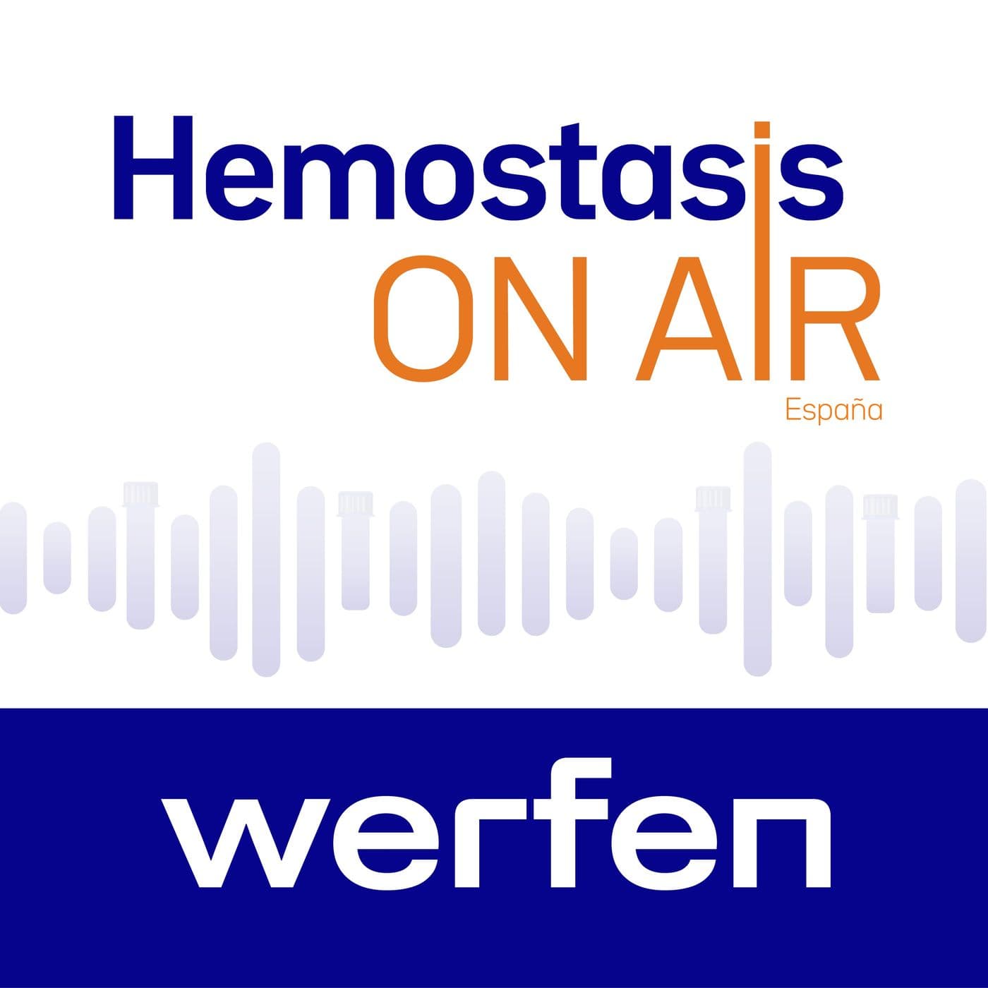 Werfen Hemostasis ON AIR (España) - Podcasts