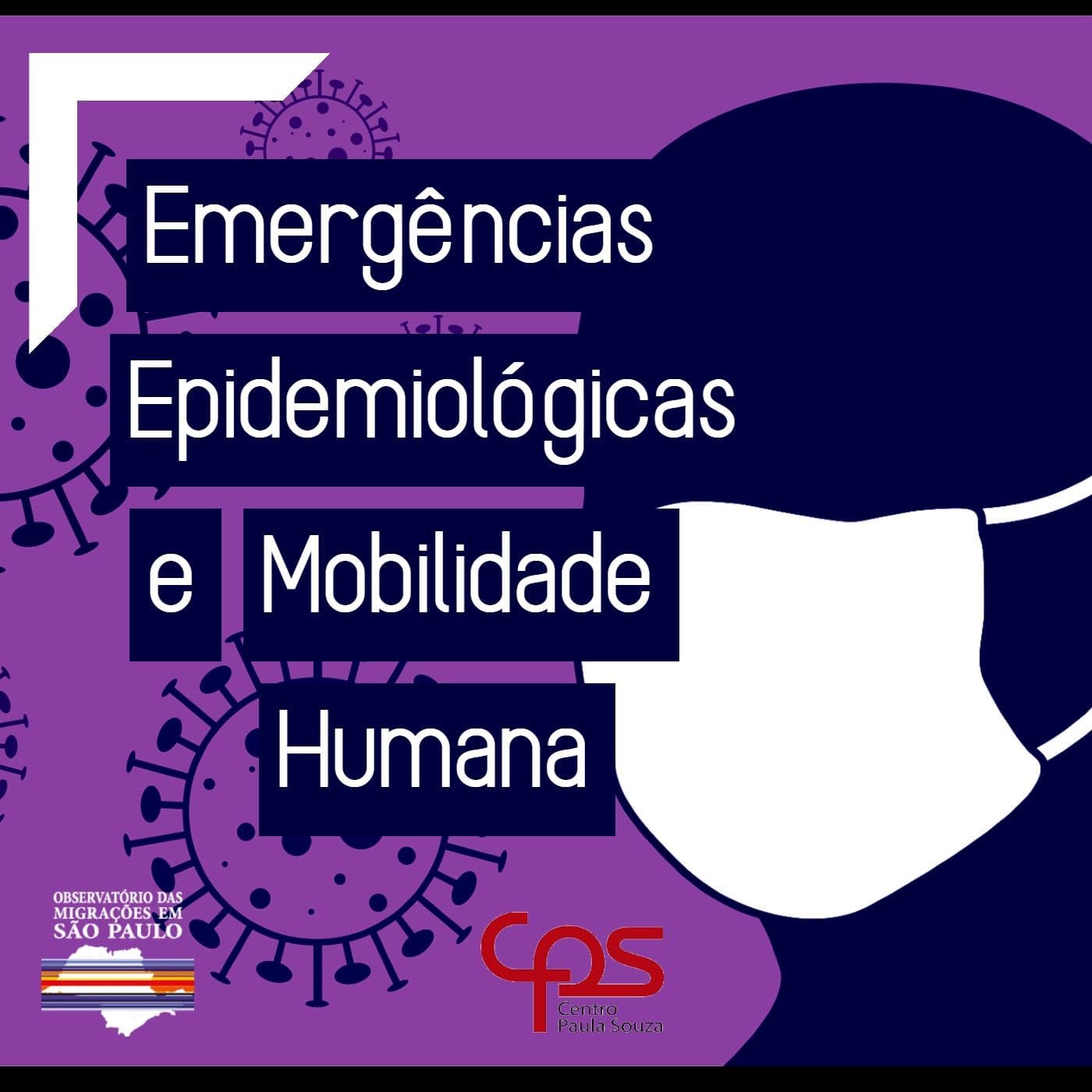 Emergências Epidemiológicas e Mobilidade Humana - Podcasts
