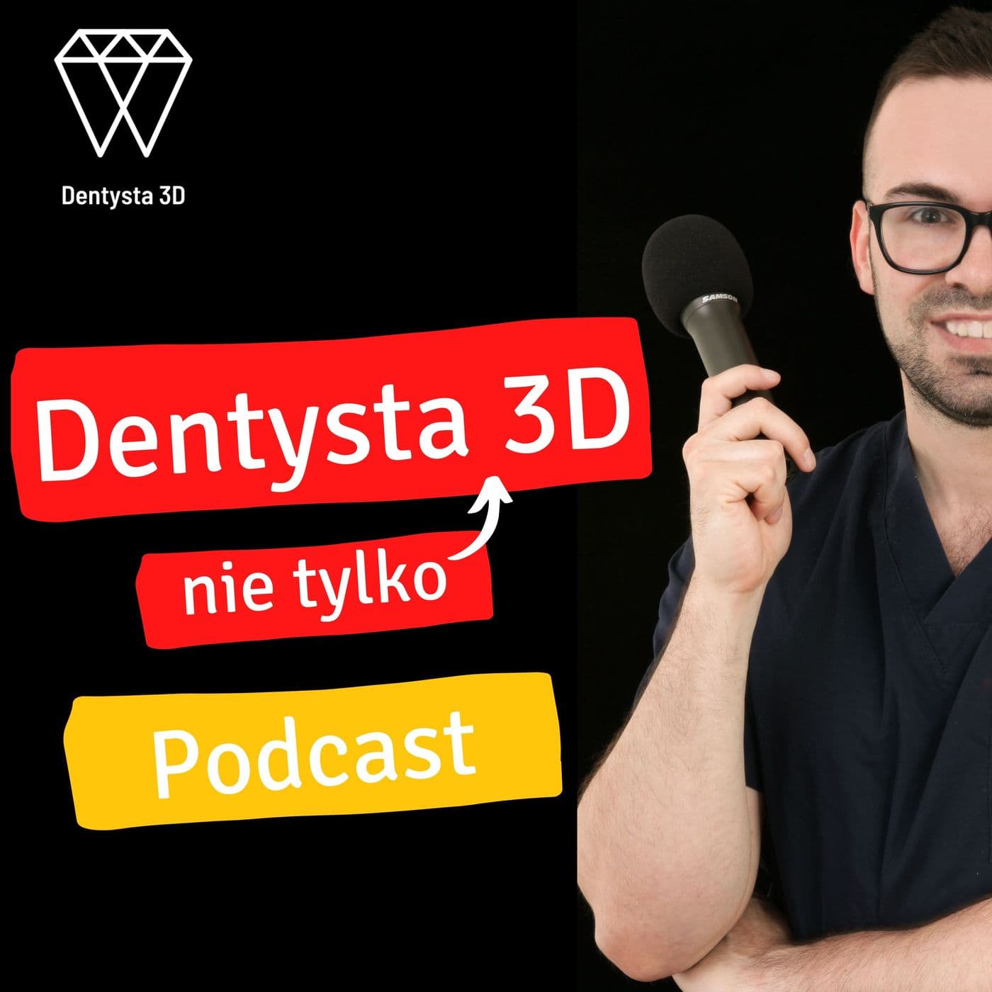 Dentysta Nie Tylko 3D - Podcasts