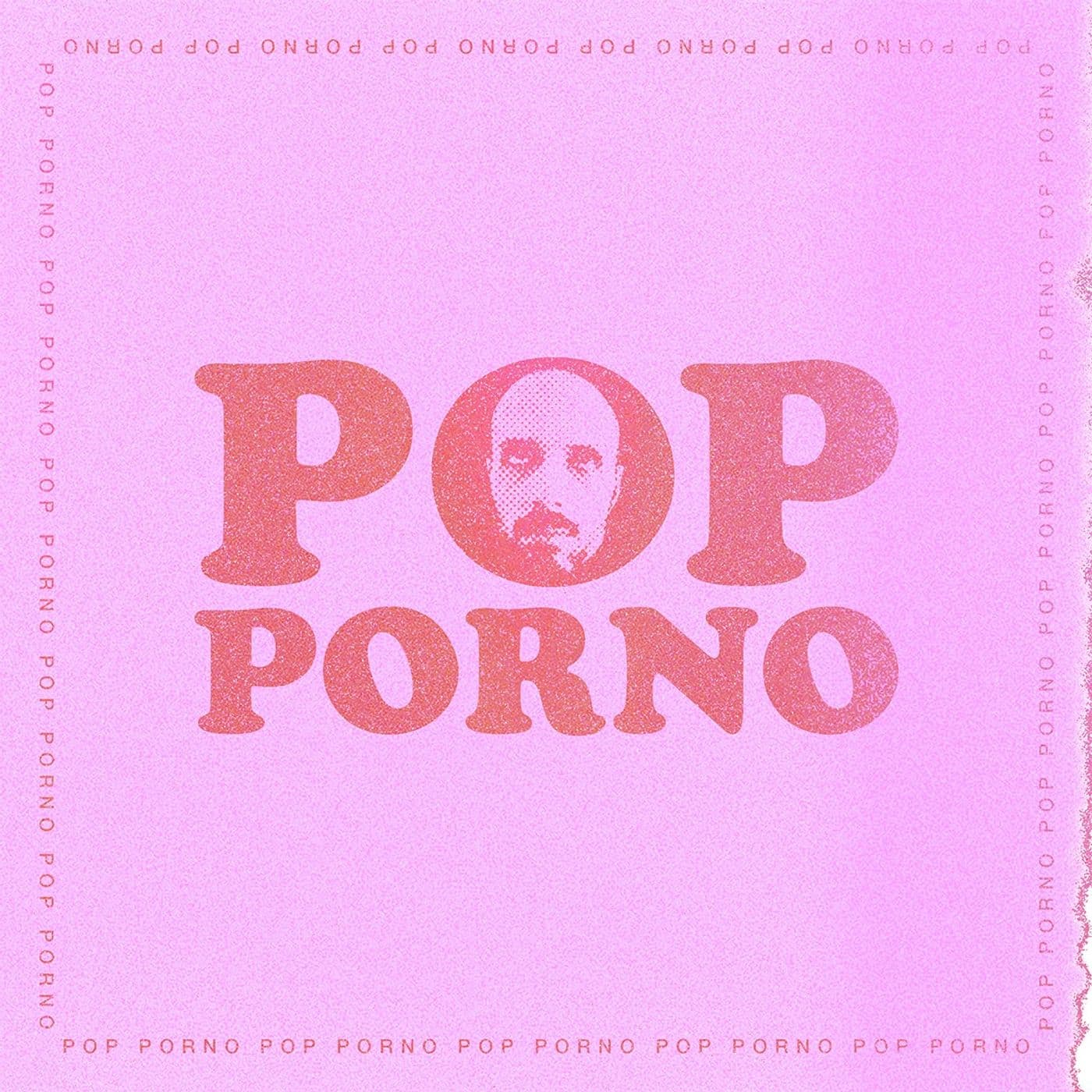 Pop Porno - Podcasts