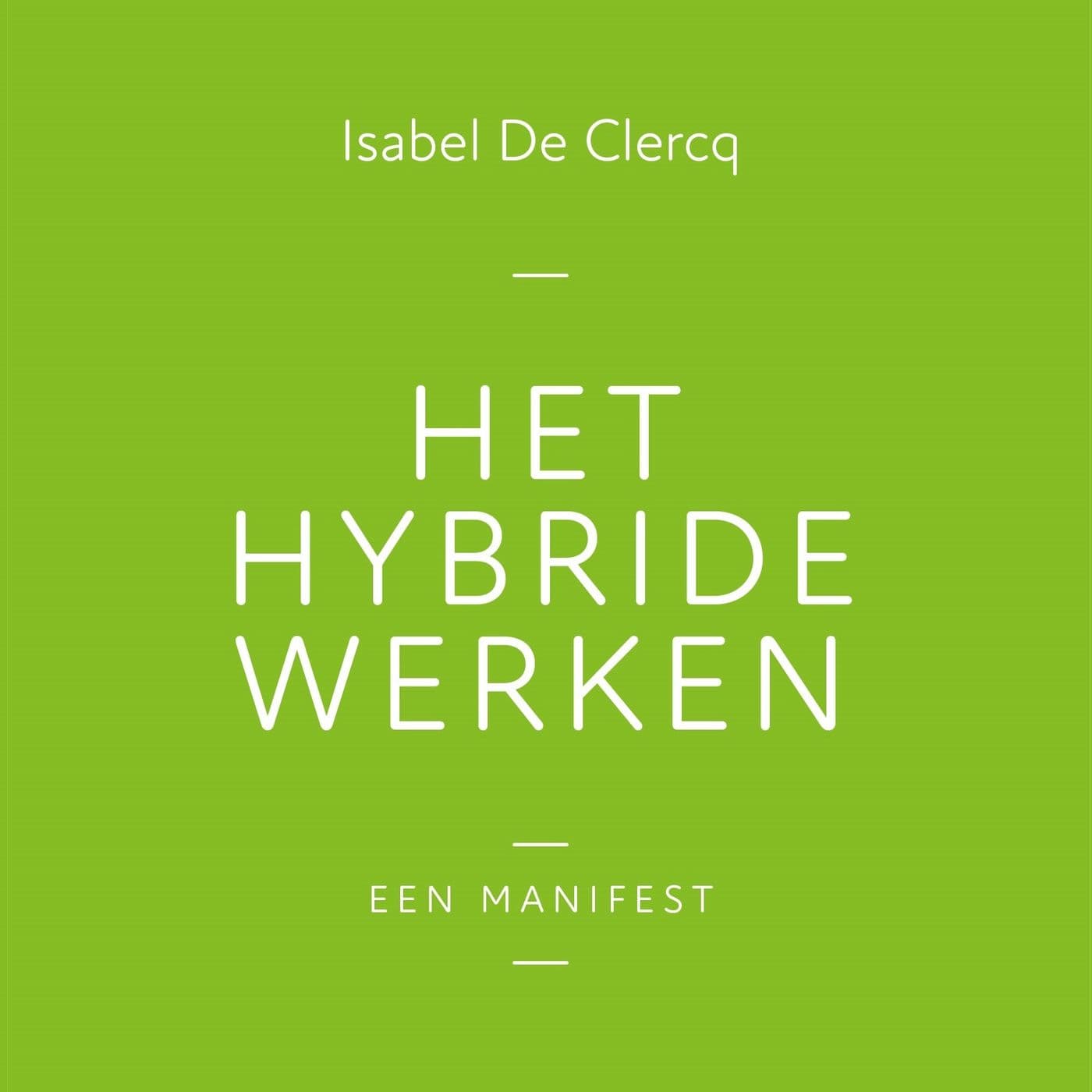 Hybride. Een duurzame kijk op werk. - Podcasts