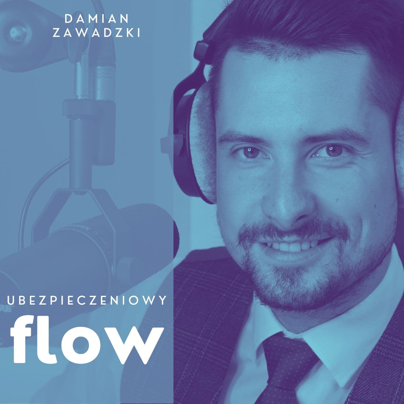 Ubezpieczeniowy Flow Damian Zawadzki - Podcasts