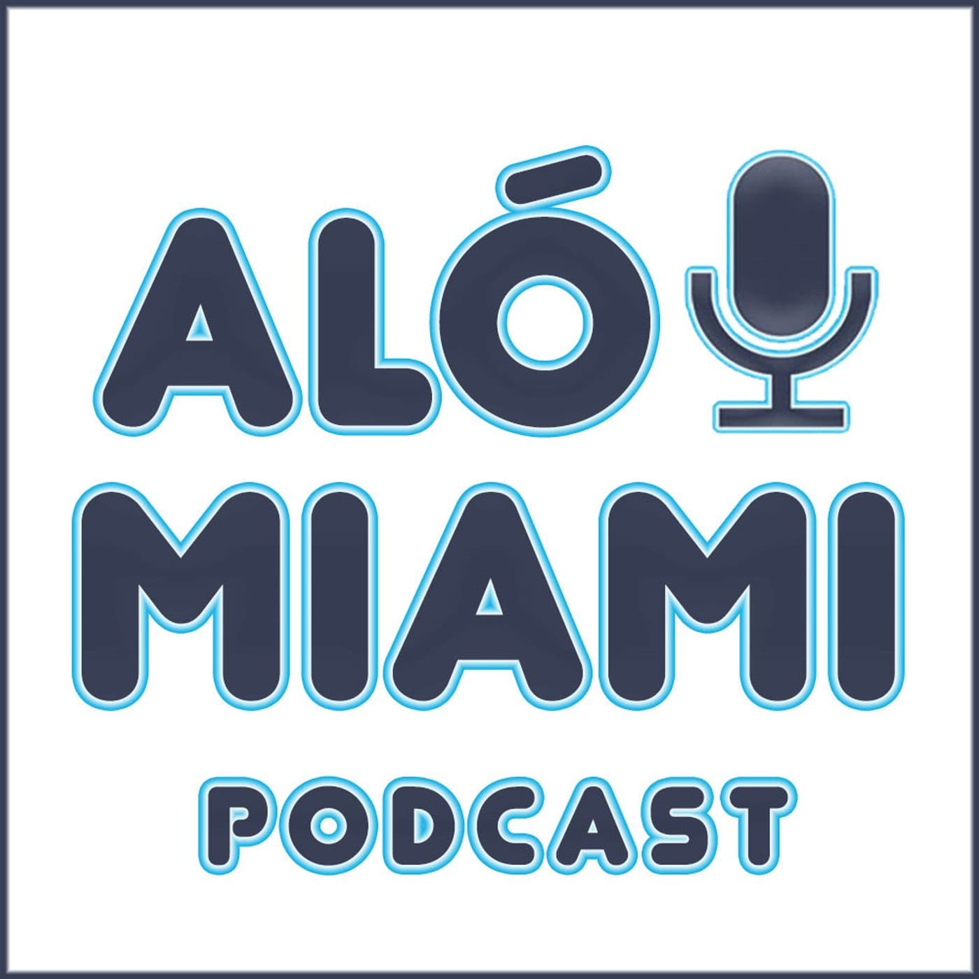Aló Miami: Desmitificando EE.UU. - Podcasts