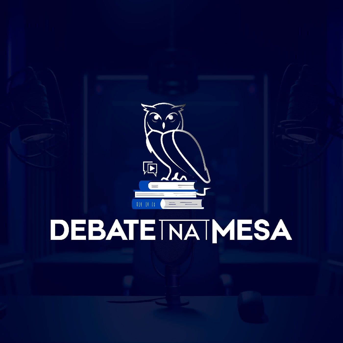 Debate na Mesa - Podcasts