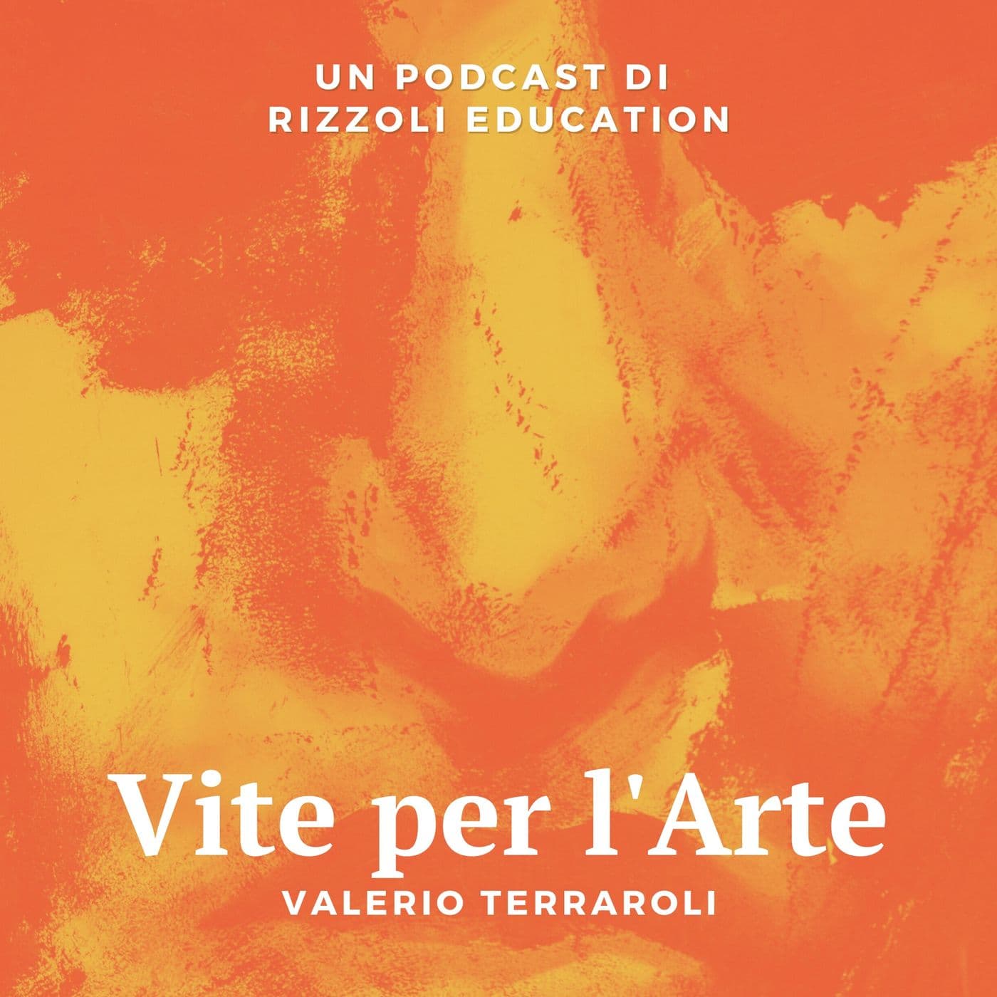 Vite per l'arte - Podcasts