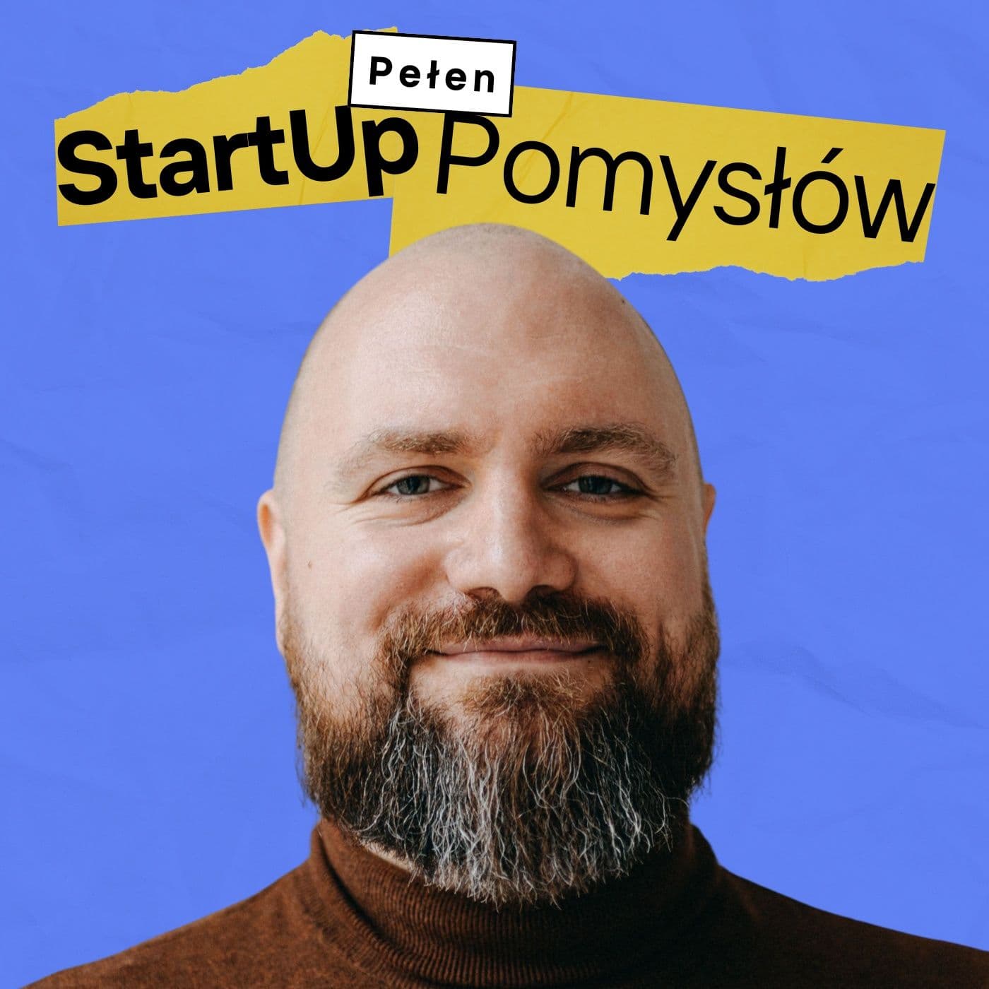 Startup Pełen Pomysłów - Podcasts