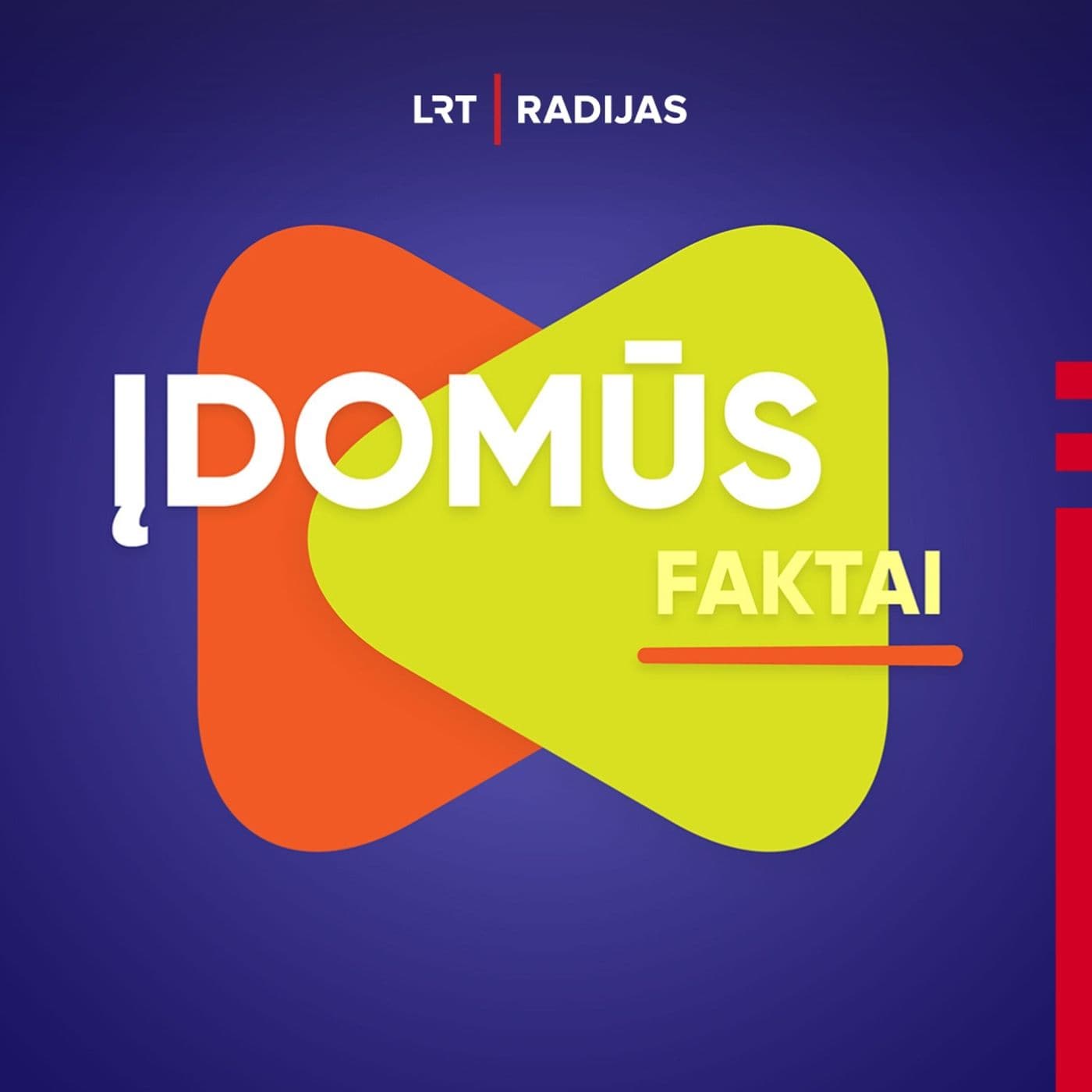 Įdomūs faktai - Podcasts