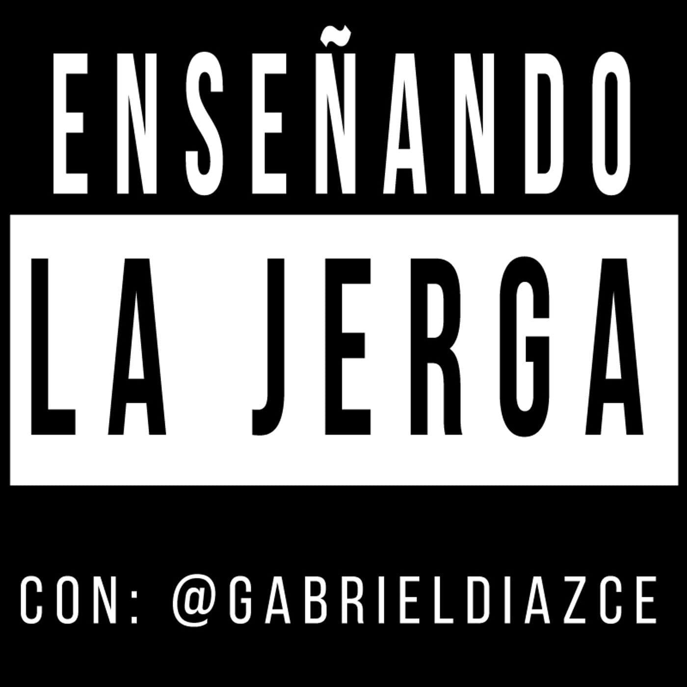 Enseñando la jerga - Podcasts