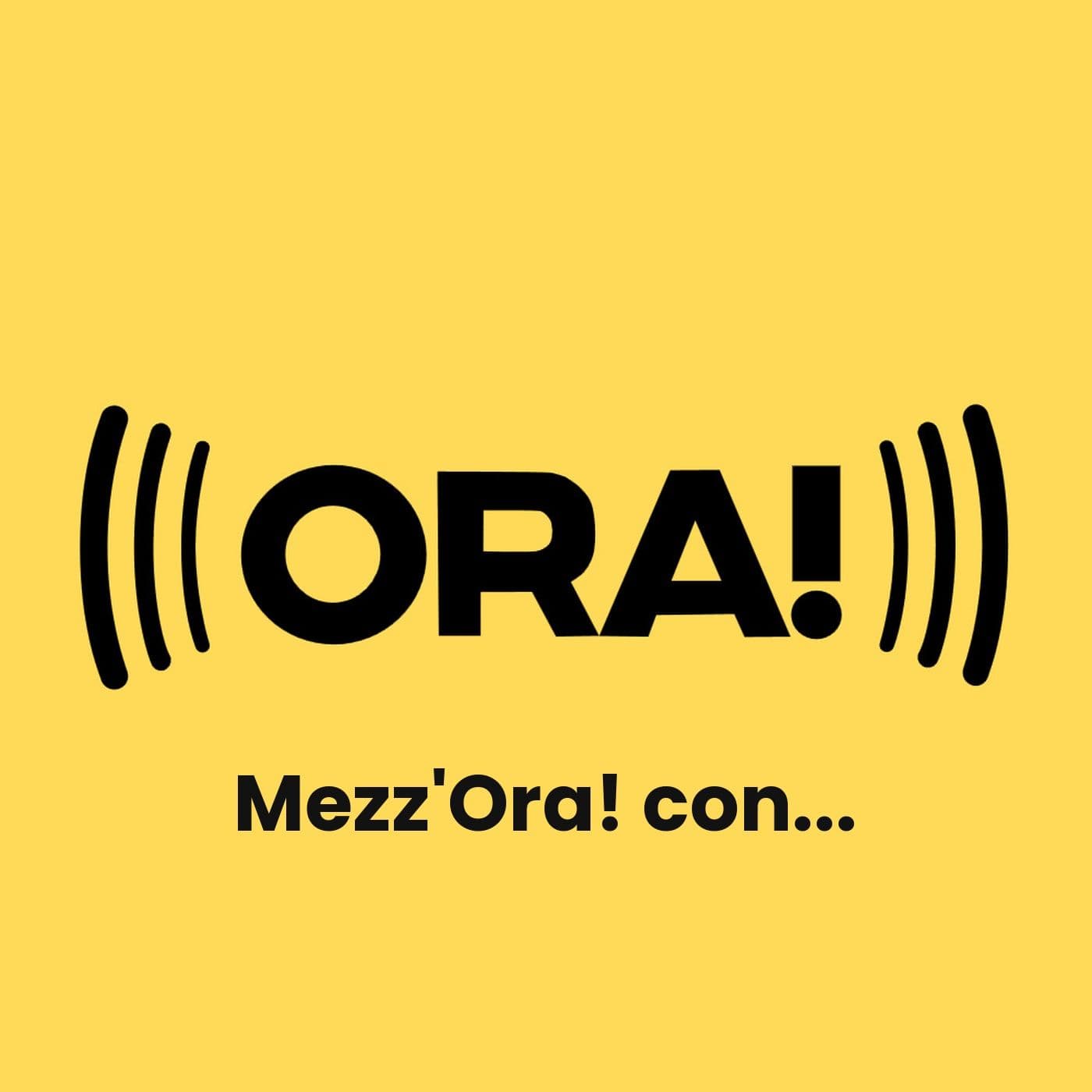 Mezz'Ora! con... - Podcasts