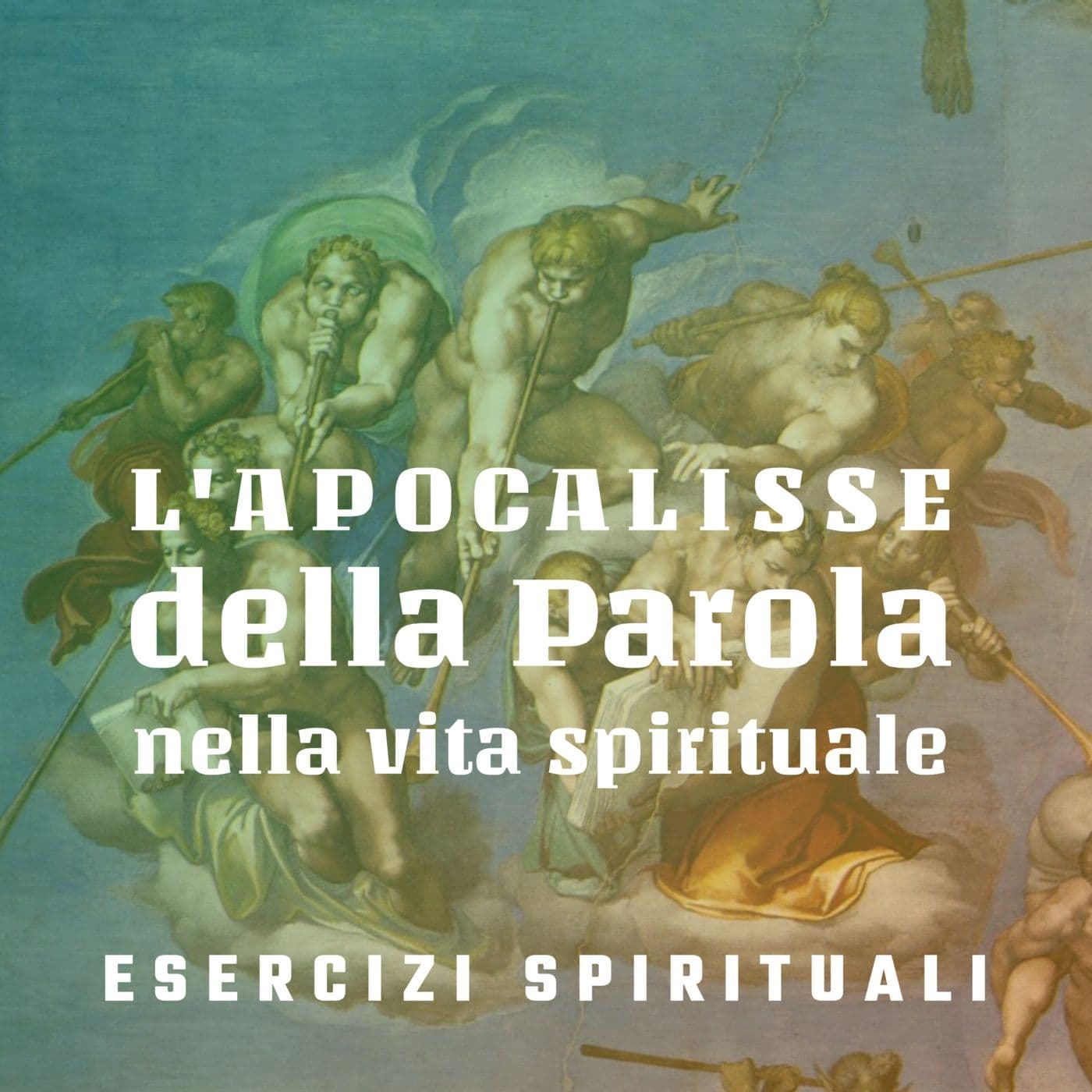 L'Apocalisse nella vita spirituale - Podcasts