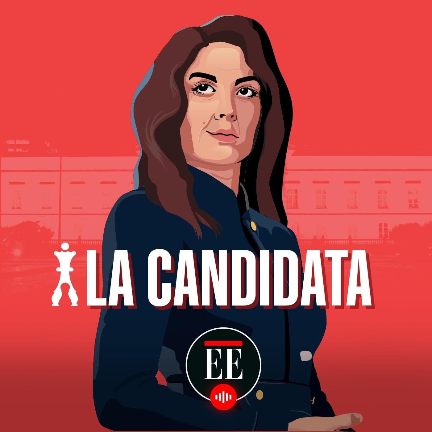 La Candidata - Podcasts