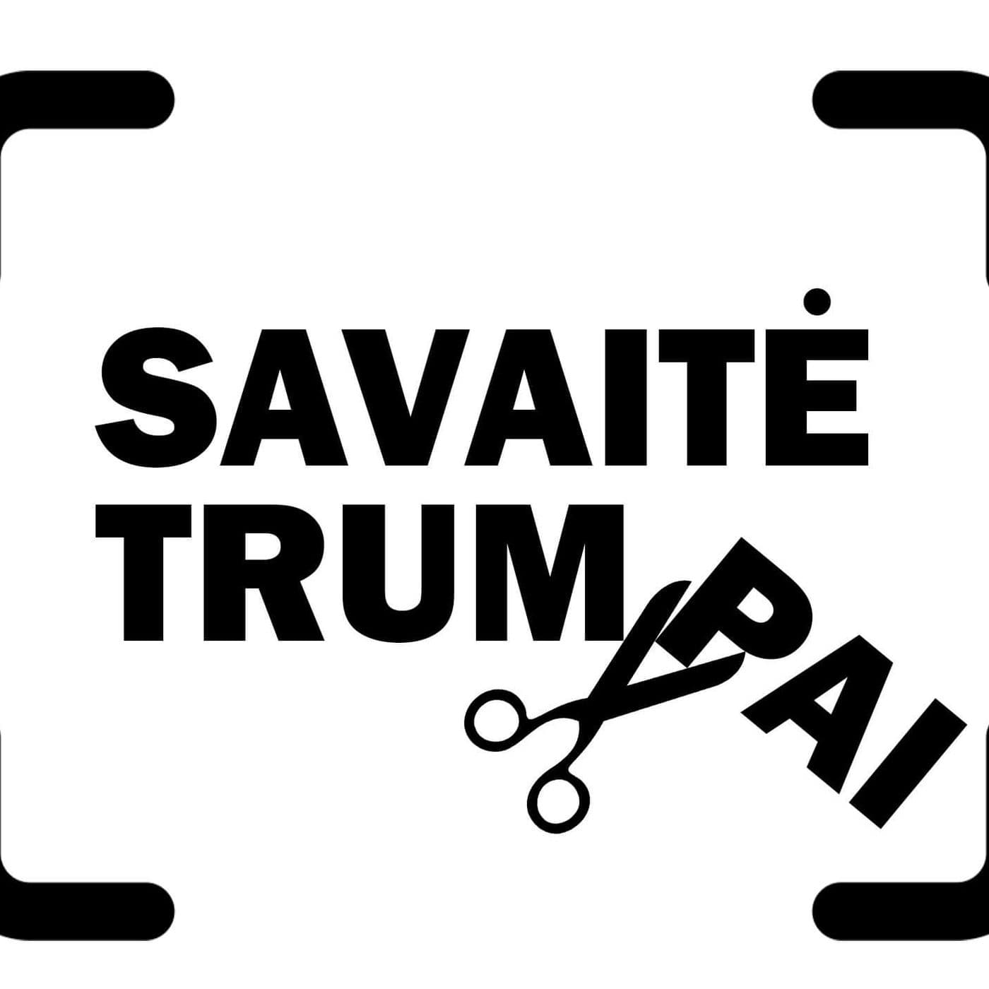 Savaitė trumpai - Podcasts