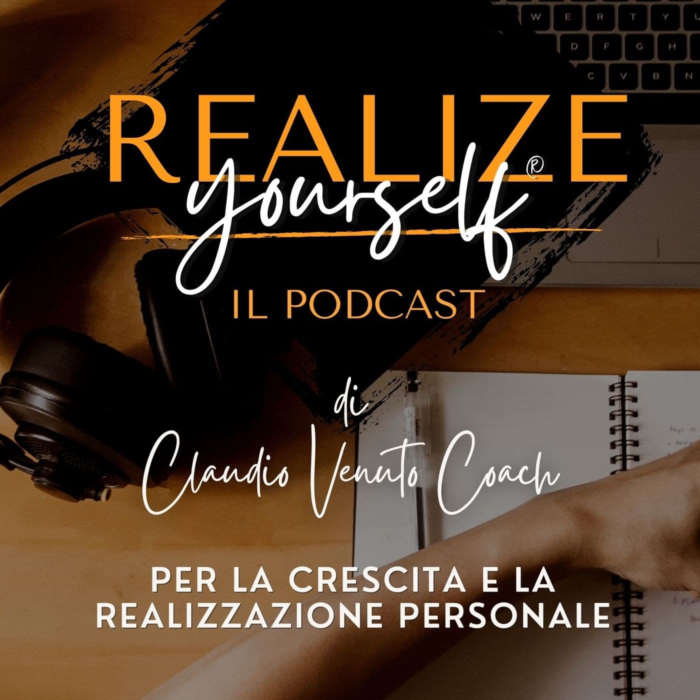 La Crescita Personale | Realize Yourself® - Podcasts