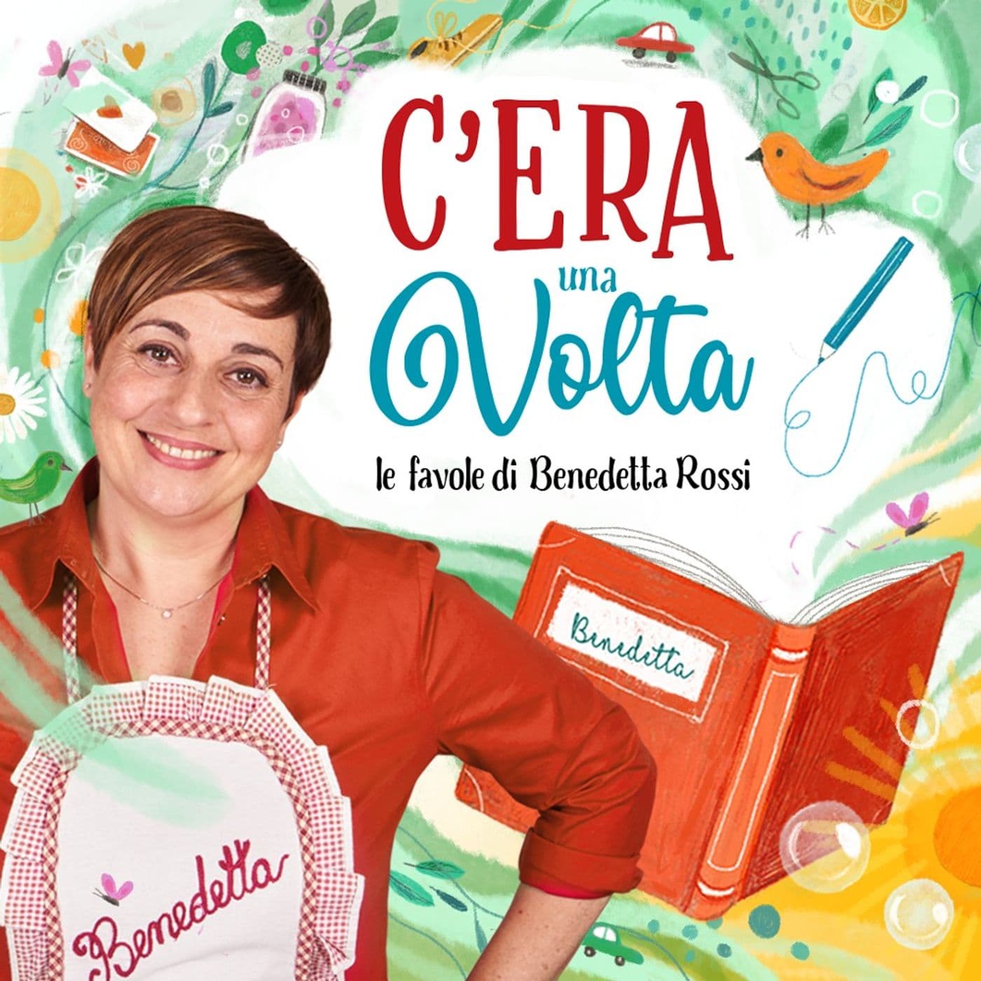 C'era una volta - Le Favole di Benedetta Rossi - Podcasts