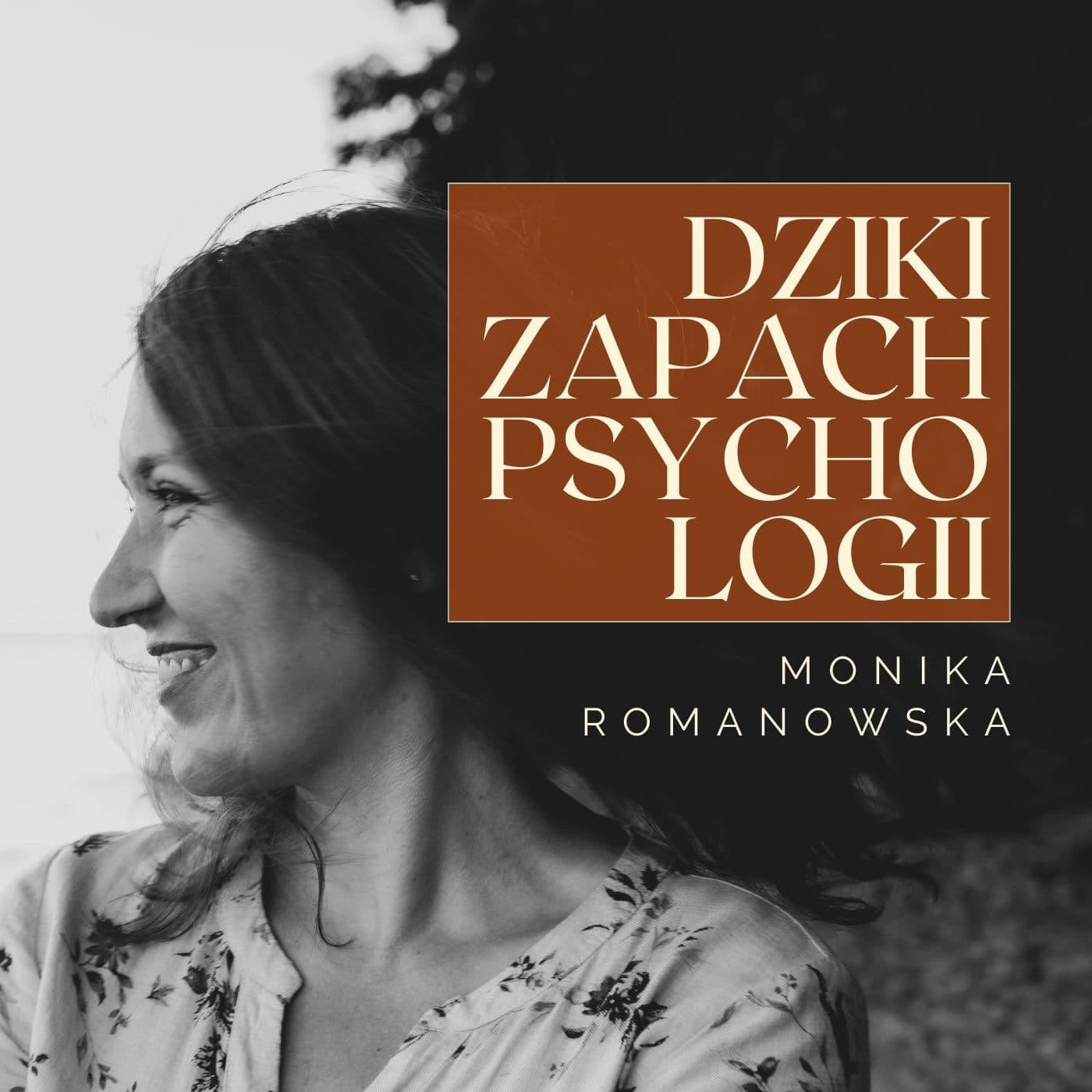 Dziki Zapach Psychologii - Podcasts