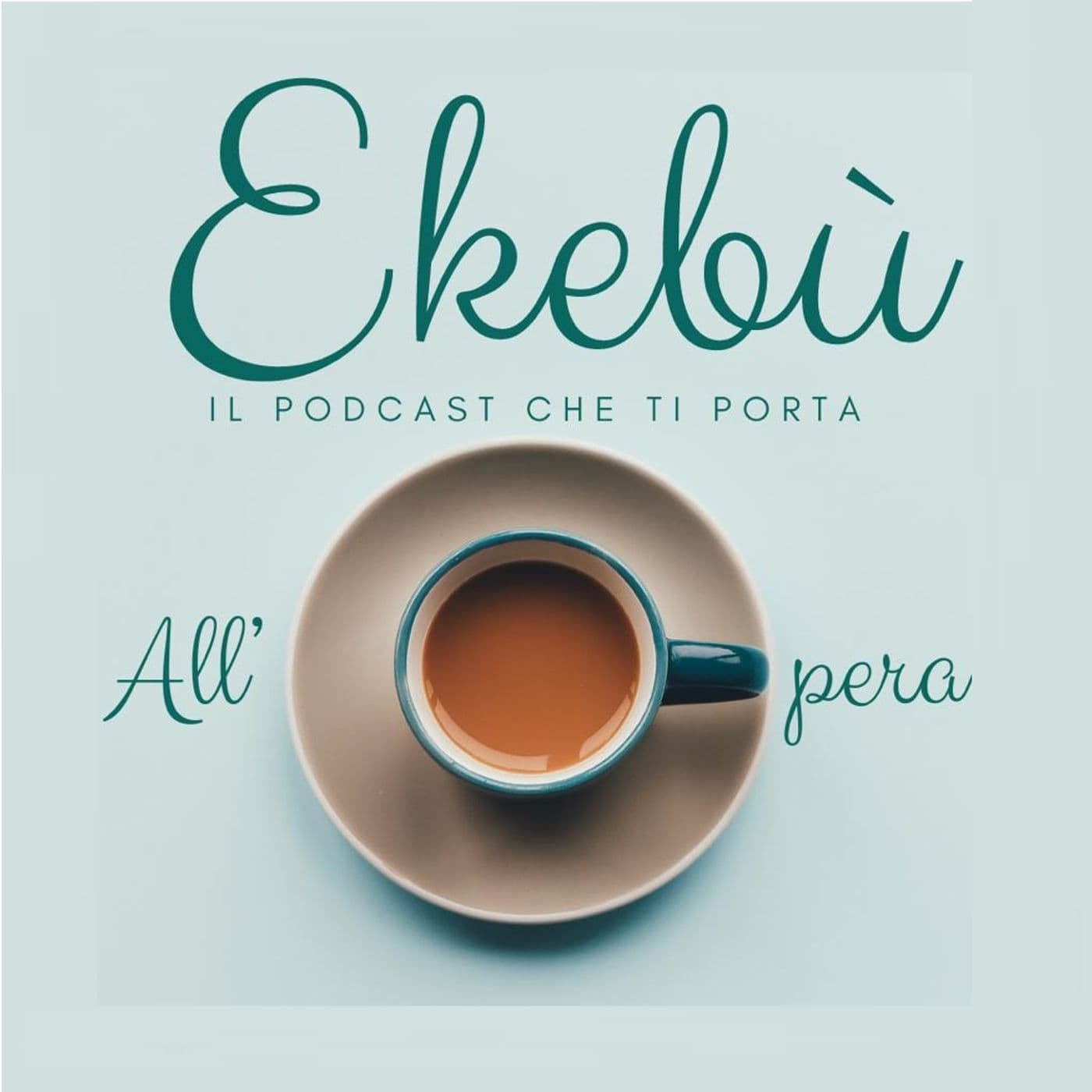 Ekebù - Podcasts
