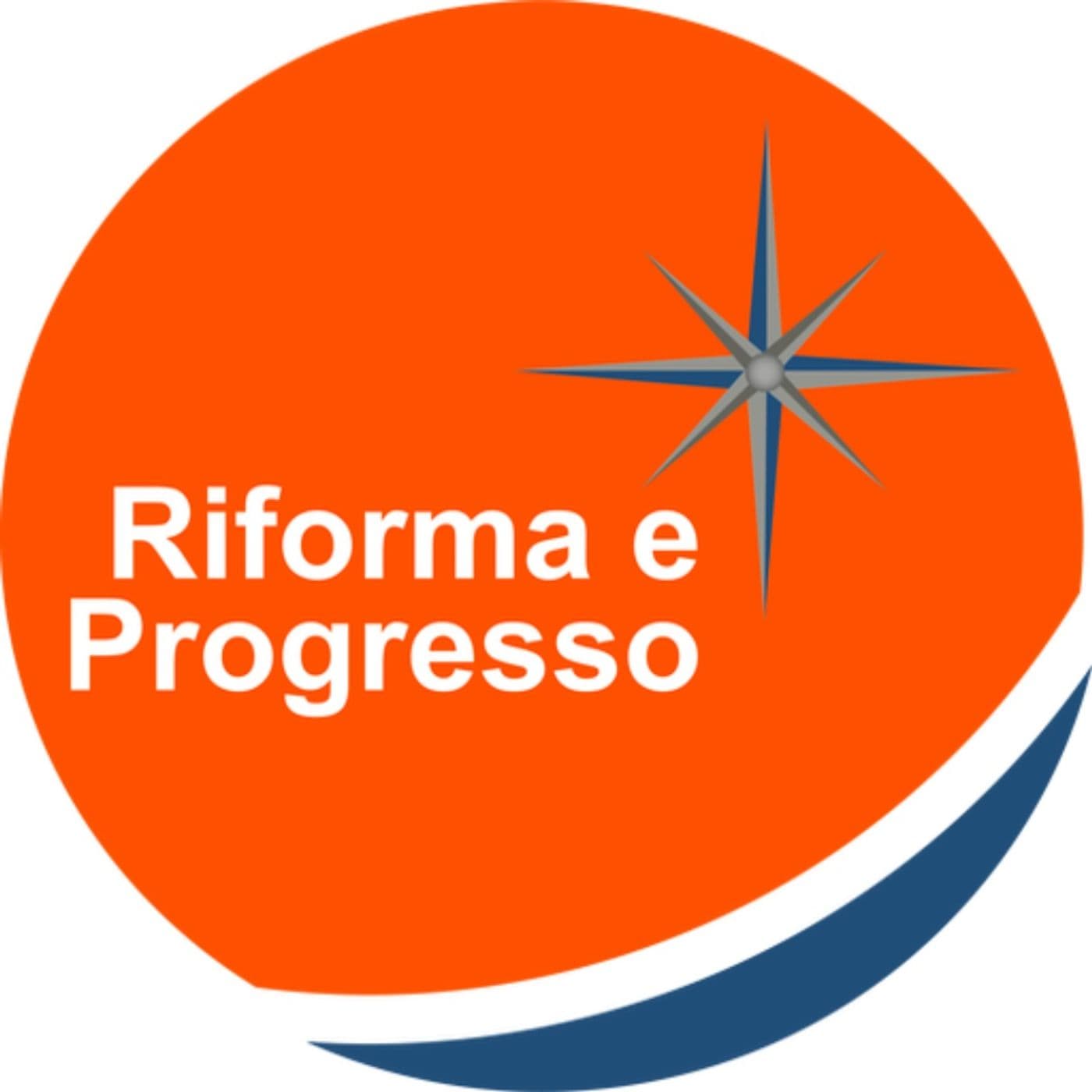 Riforma e Progresso Podcast - Podcasts